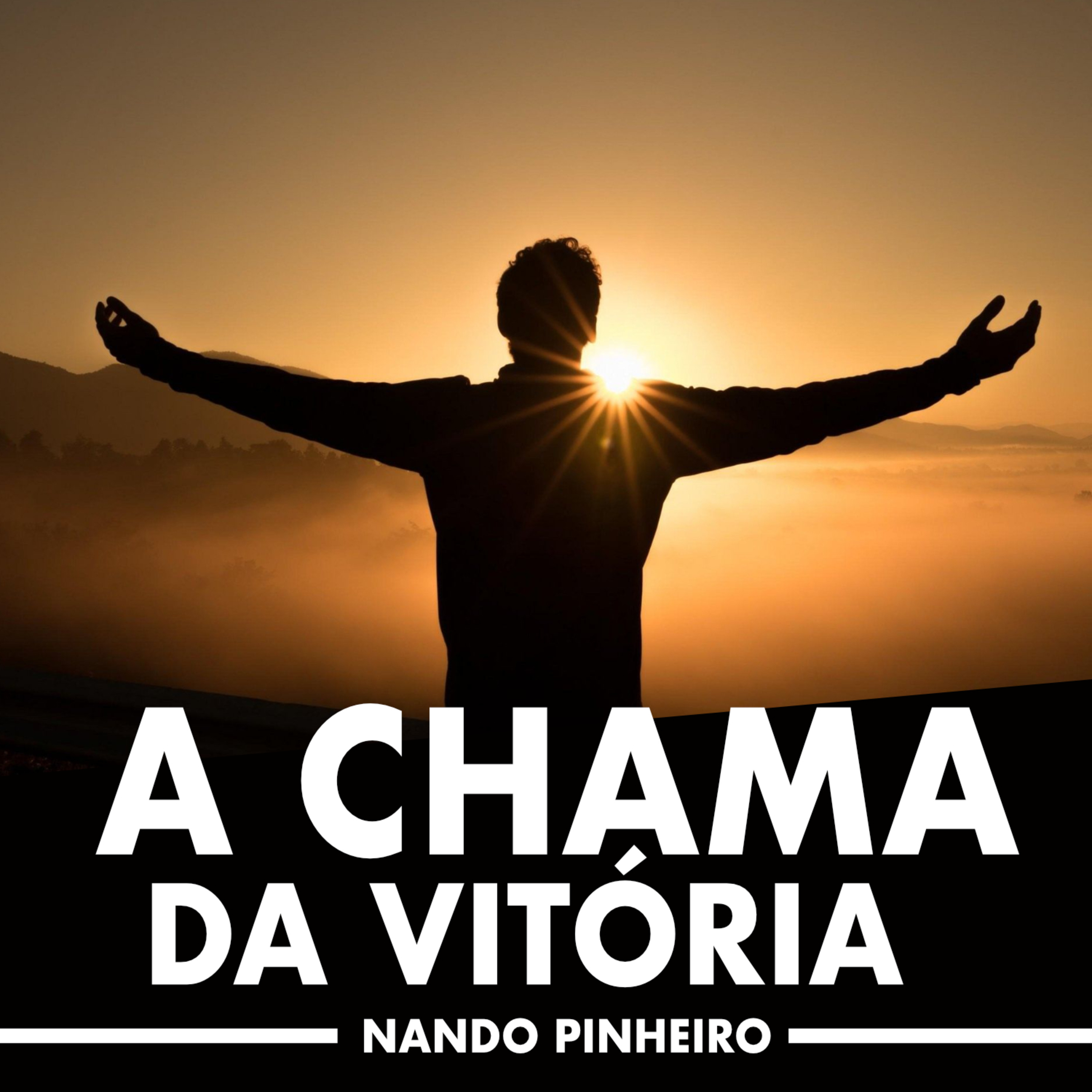 A CHAMA INTERIOR DA VÍTORIA - MOTIVACIONAL
