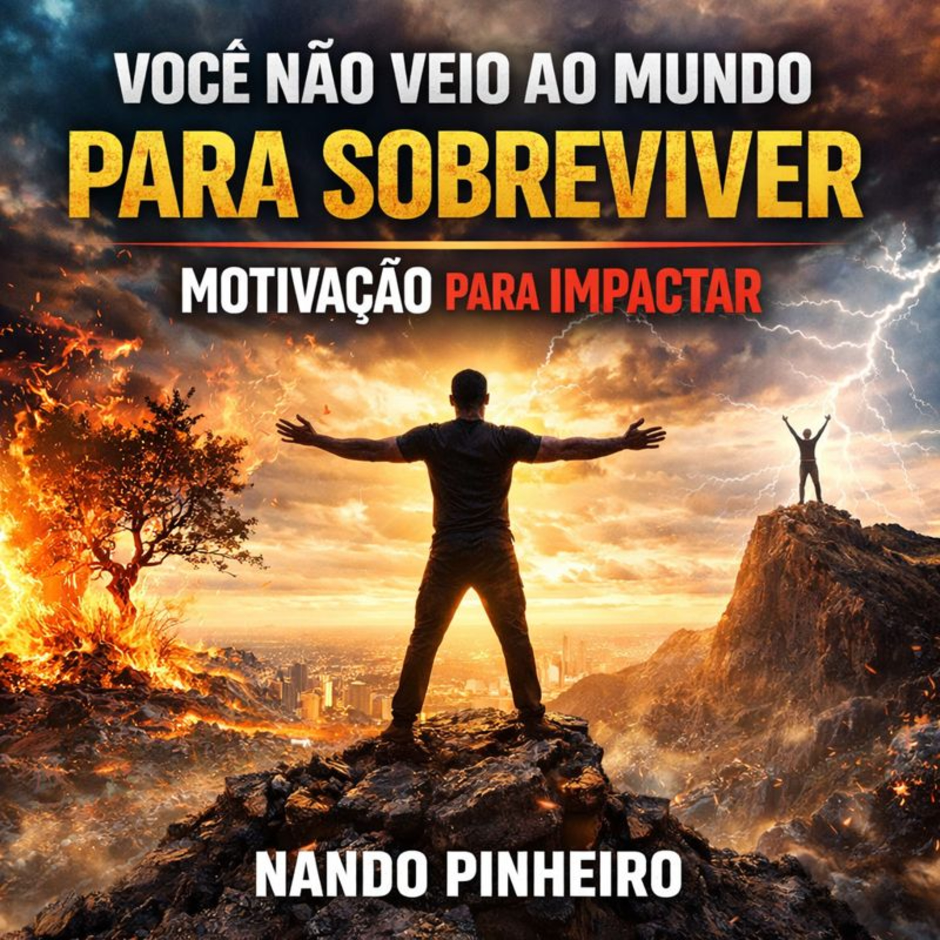 VOCÊ NÃO VEIO AO MUNDO PARA SOBREVIVER | MOTIVAÇÃO PARA IMPACTAR