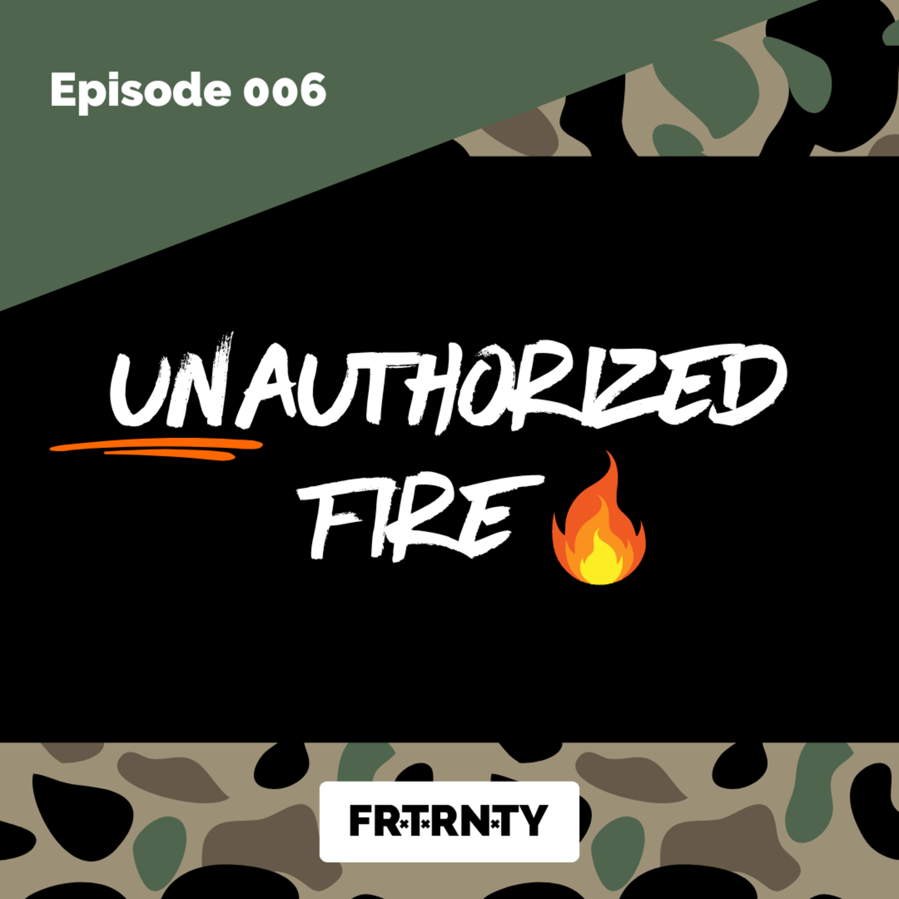 006 - Unauthorized Fire episode artwork