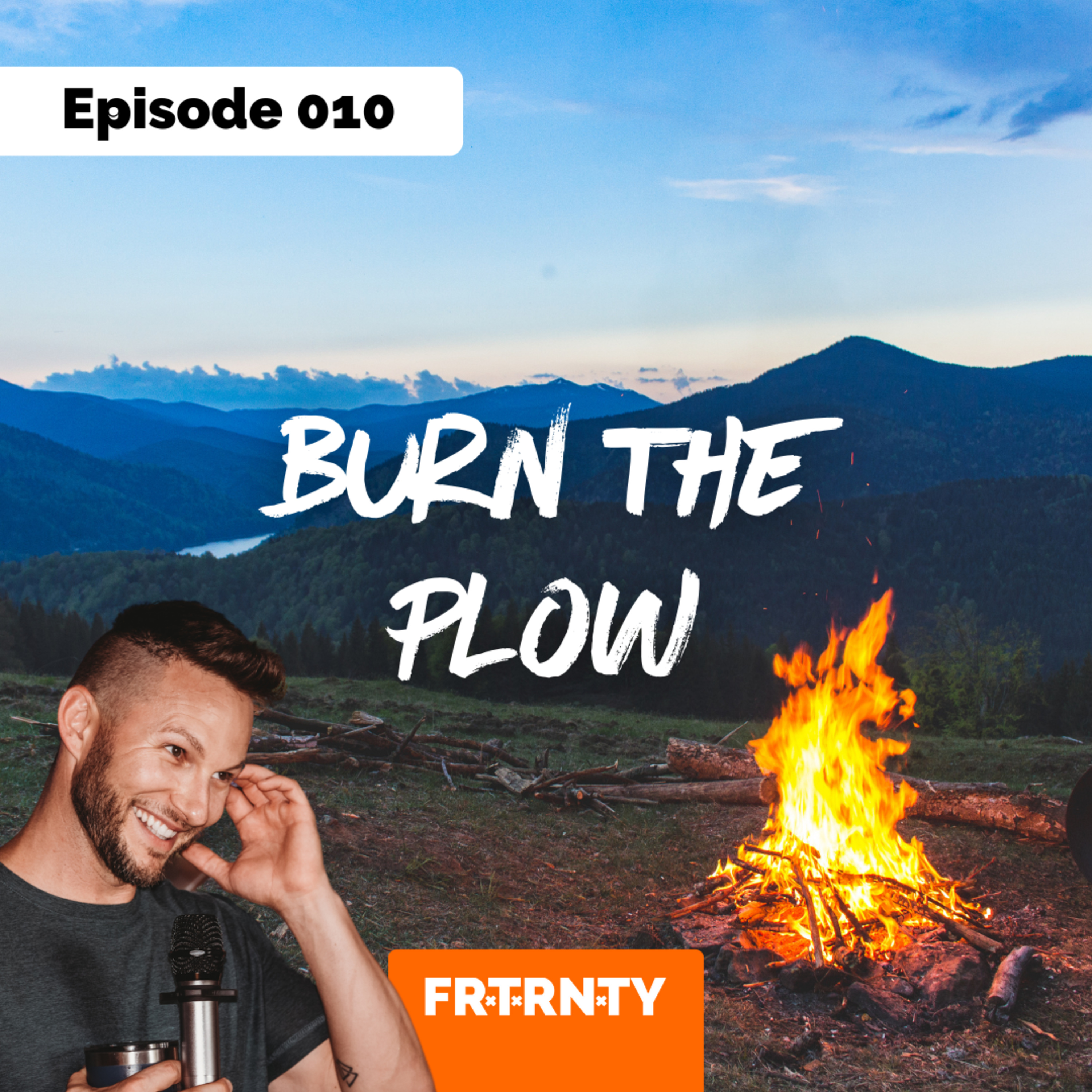 010 - Burn the Plow episode artwork