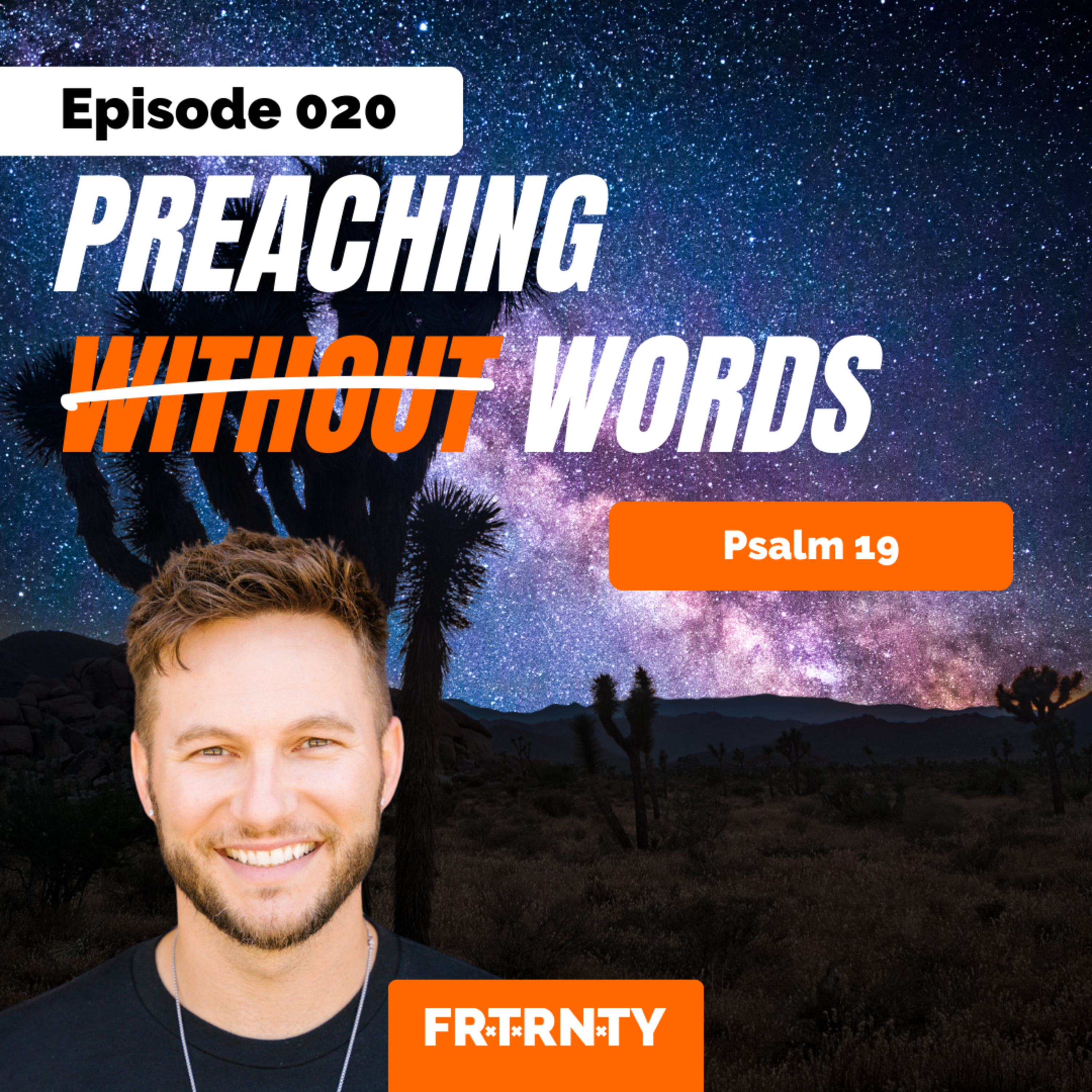 020 - Preaching Without Words (Psalm 19) episode artwork