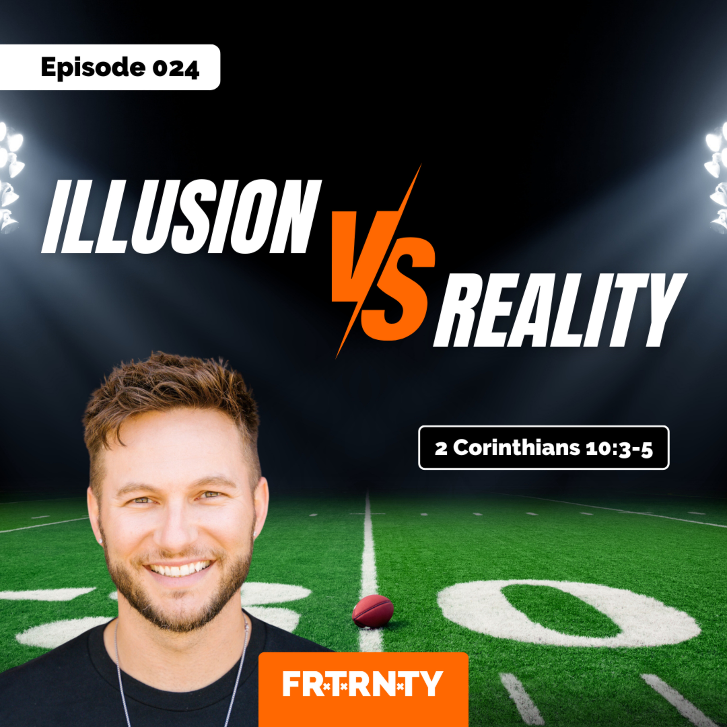 024 - Illusion vs. Reality episode artwork