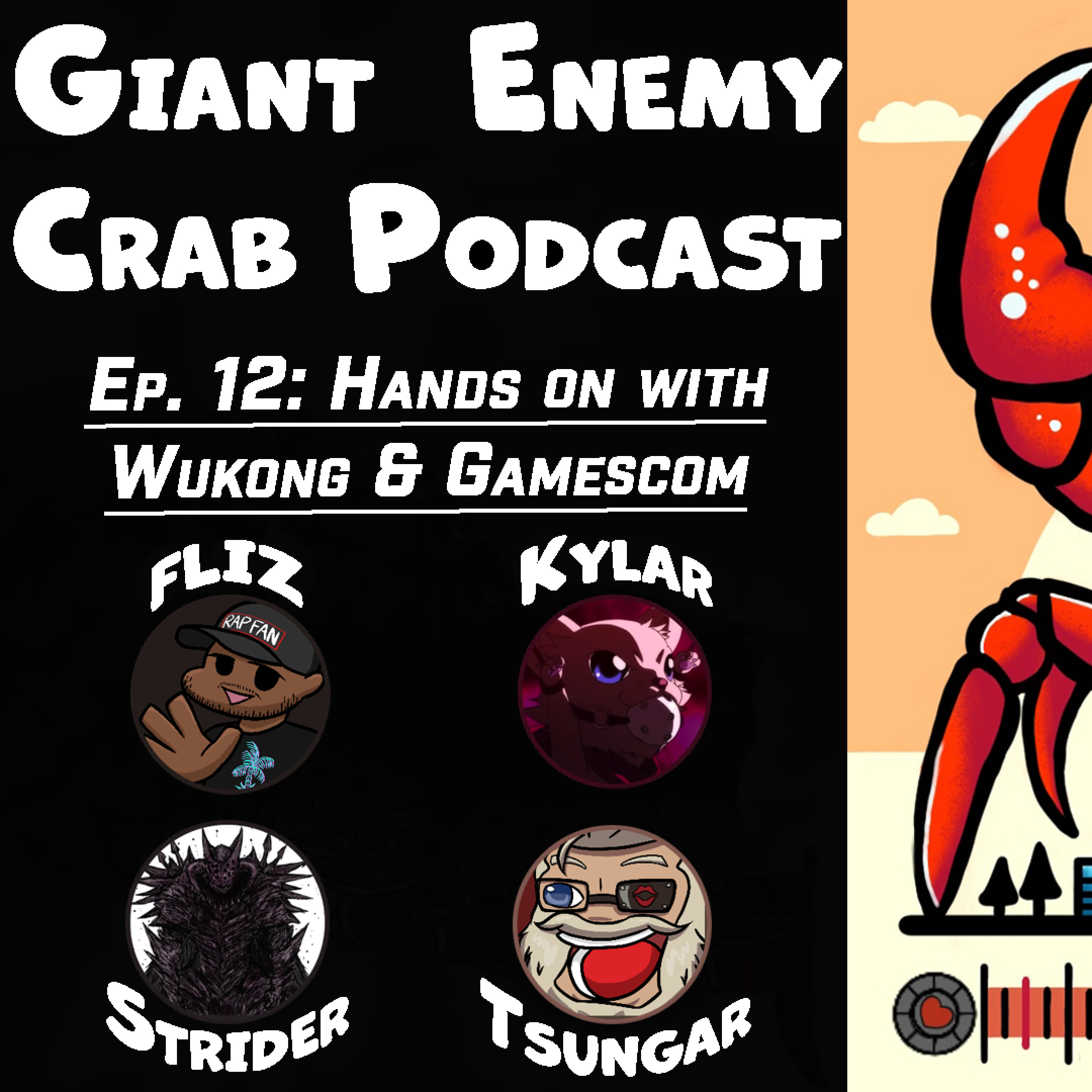 Ep. 12: Hands on with Wukong and GamesCom