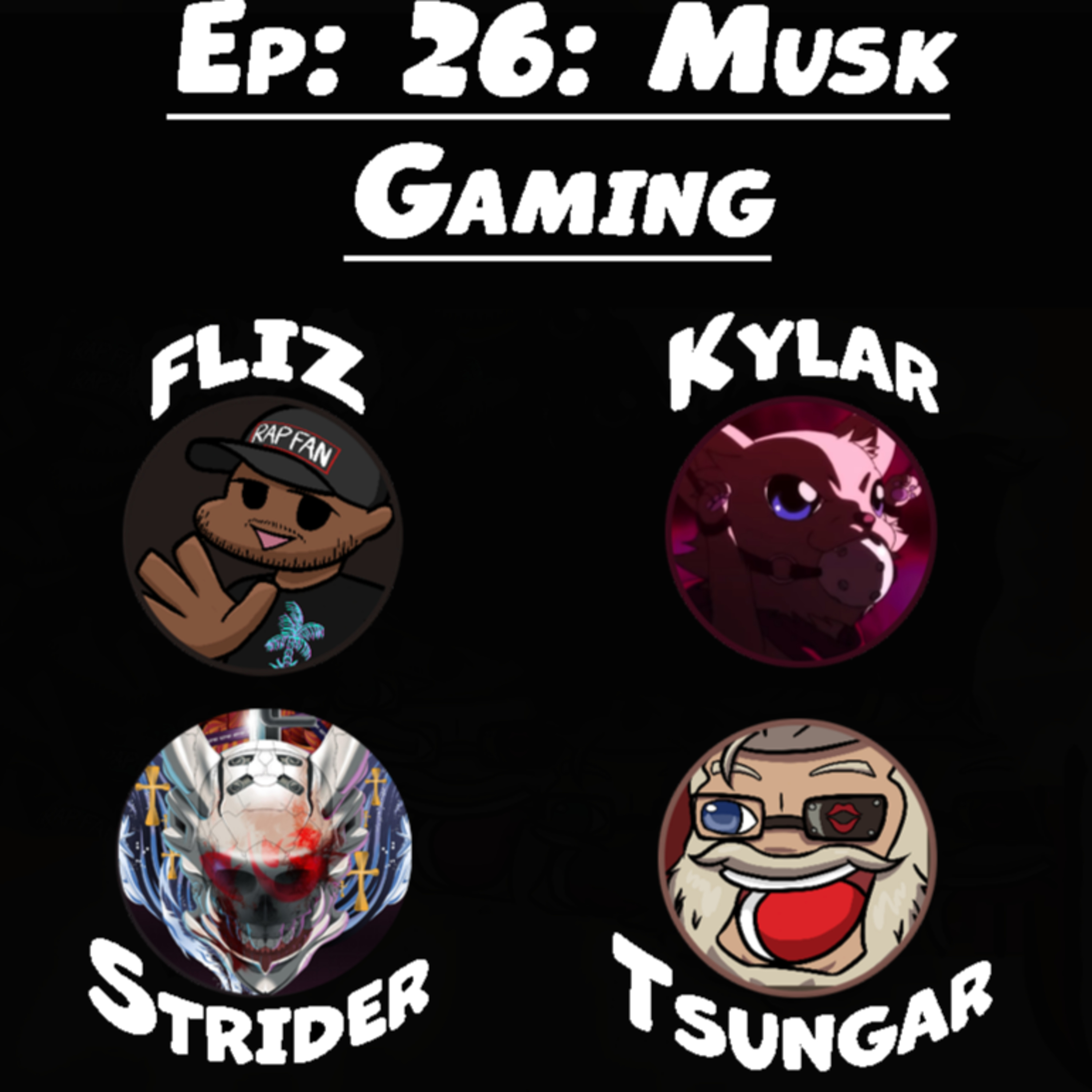 Ep. 26: Musk Gaming