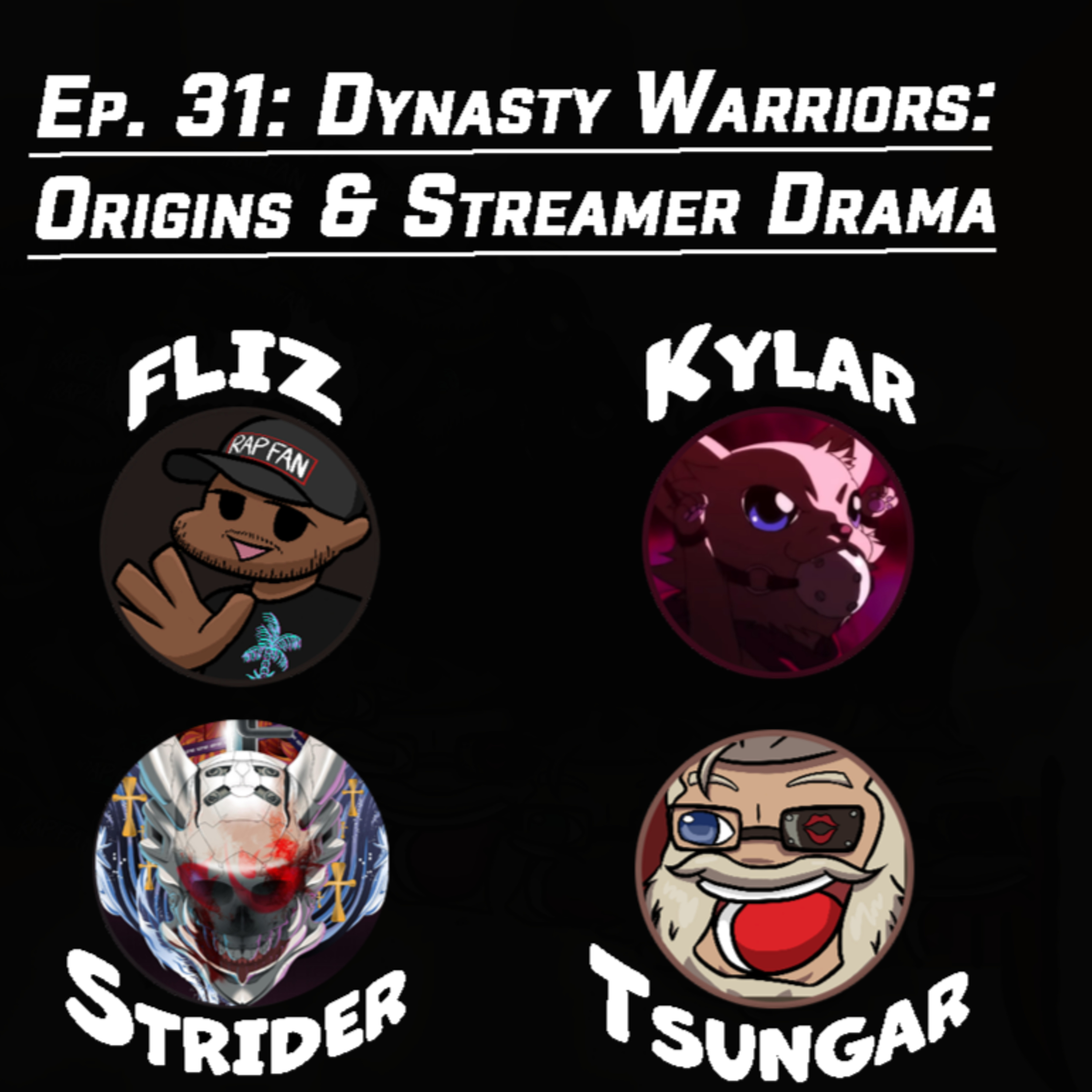 Ep. 31: Dynasty Warriors: Origins & Streamer Drama episode artwork