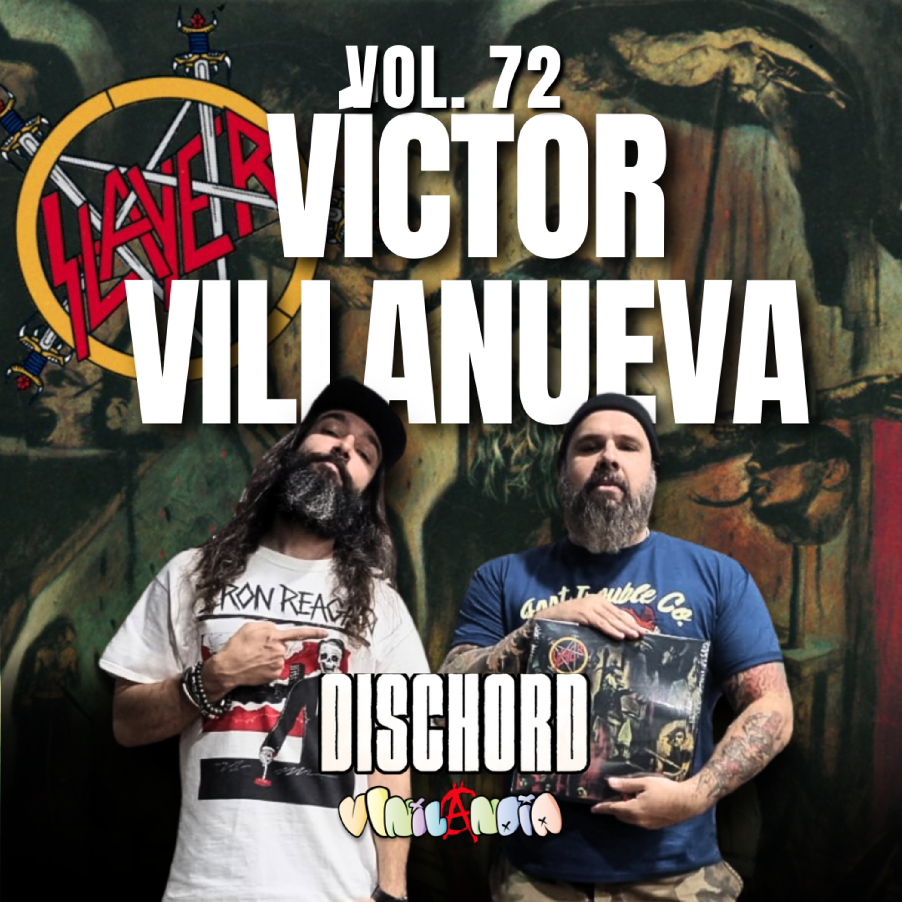 VINILANDIA Vol.72 - VÍCTOR de DISCHORD a través del REIGN IN BLOOD de SLAYER -