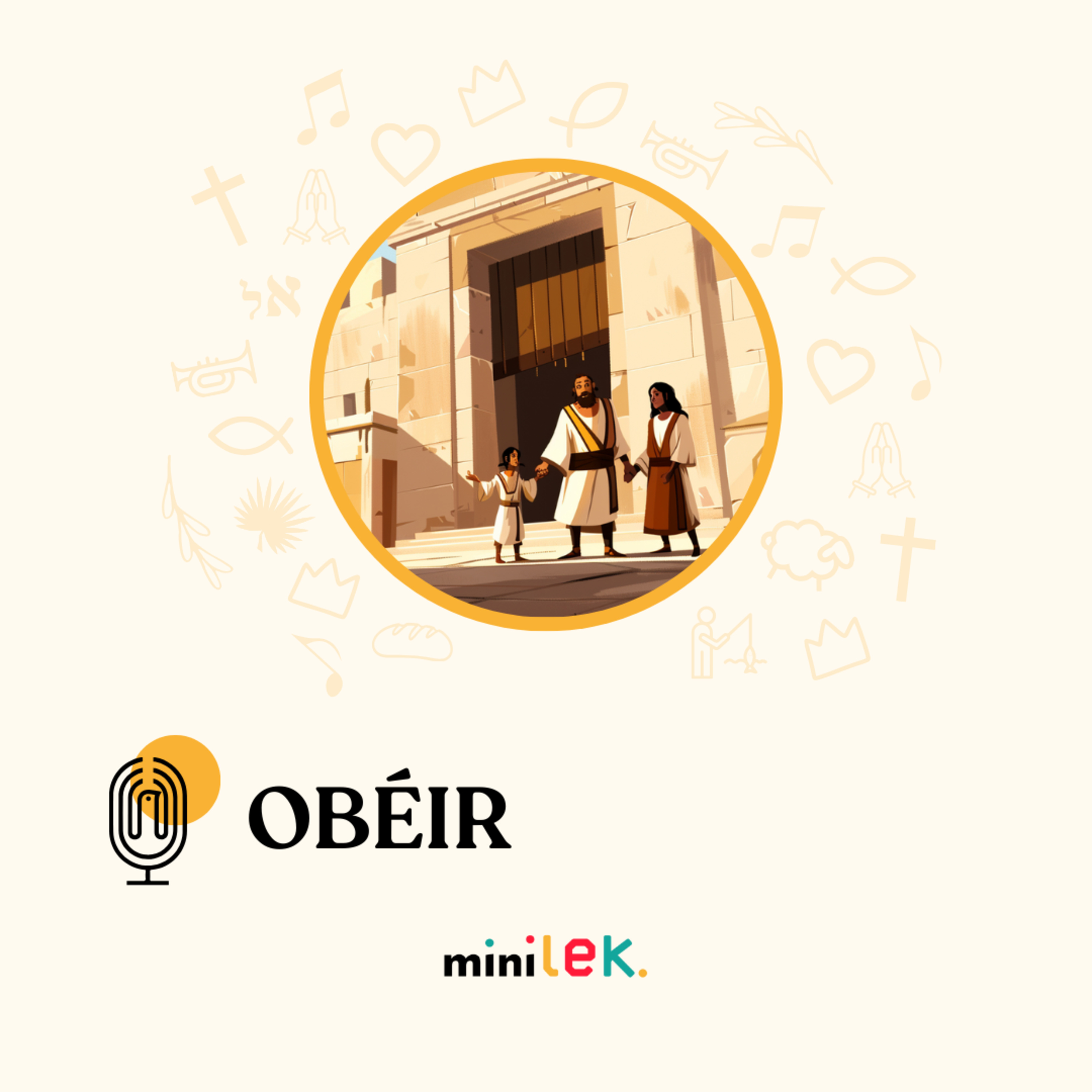 Obéir - Le Temps des Mini'
