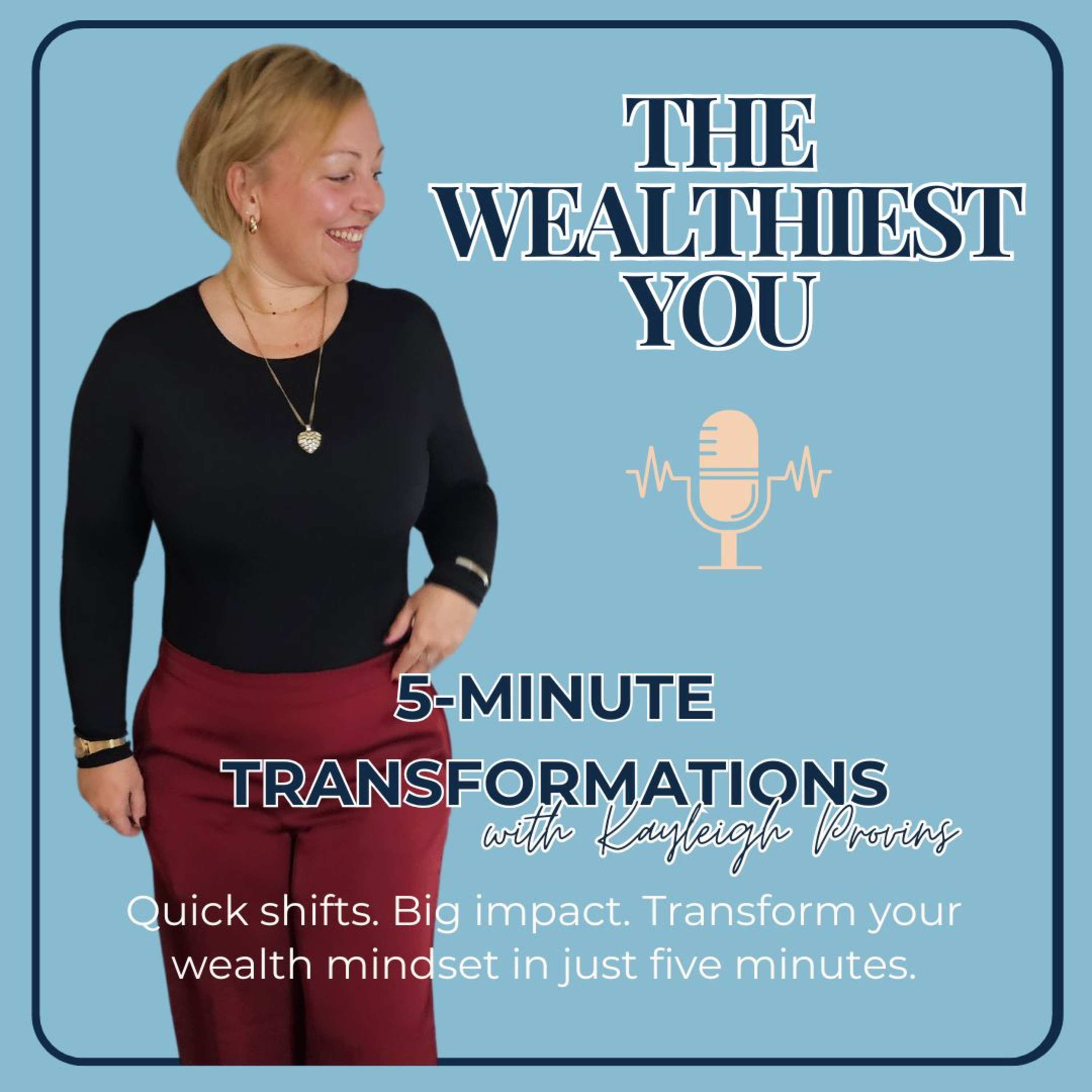 The Wealthiest You