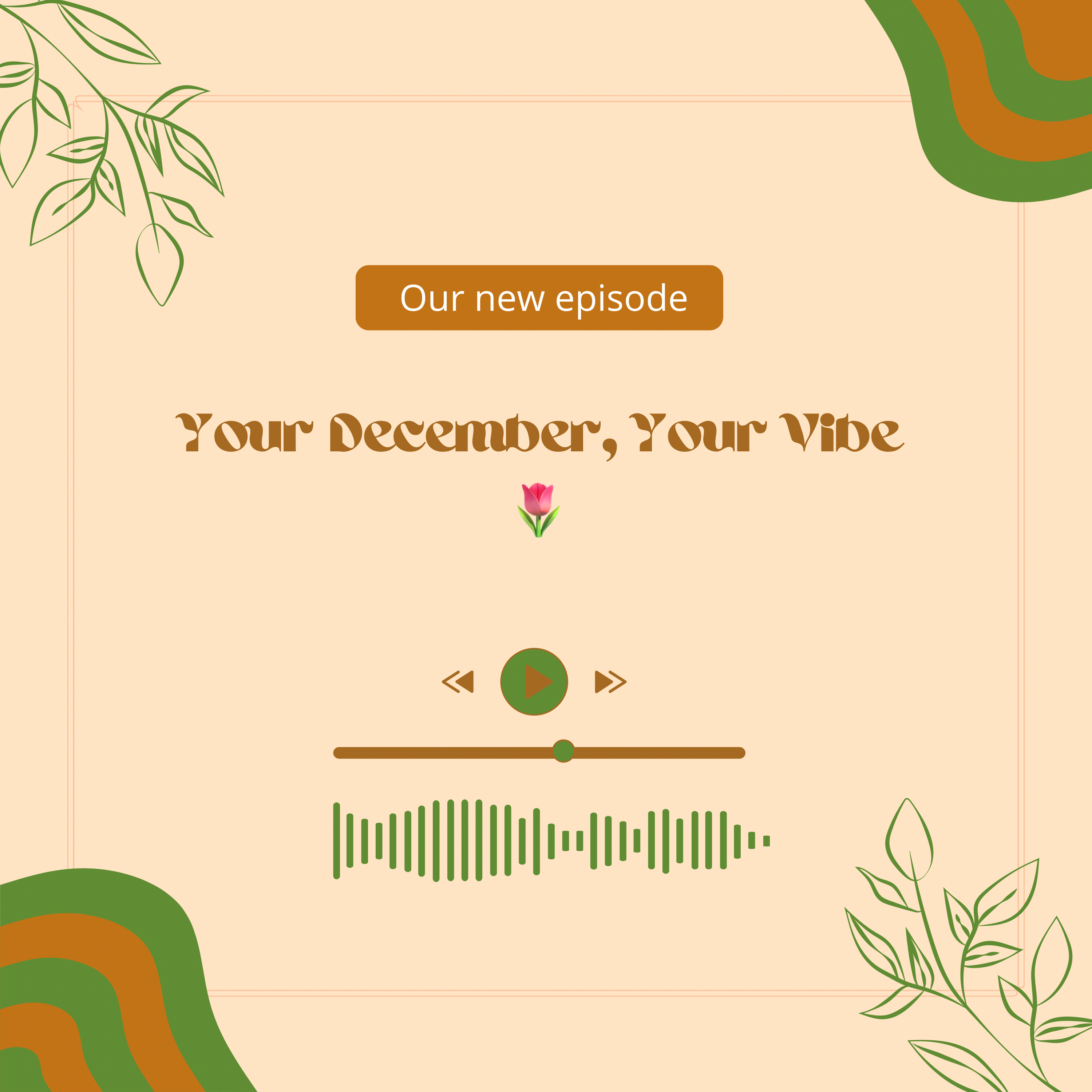 Your December, Your Vibe🌷 episode artwork