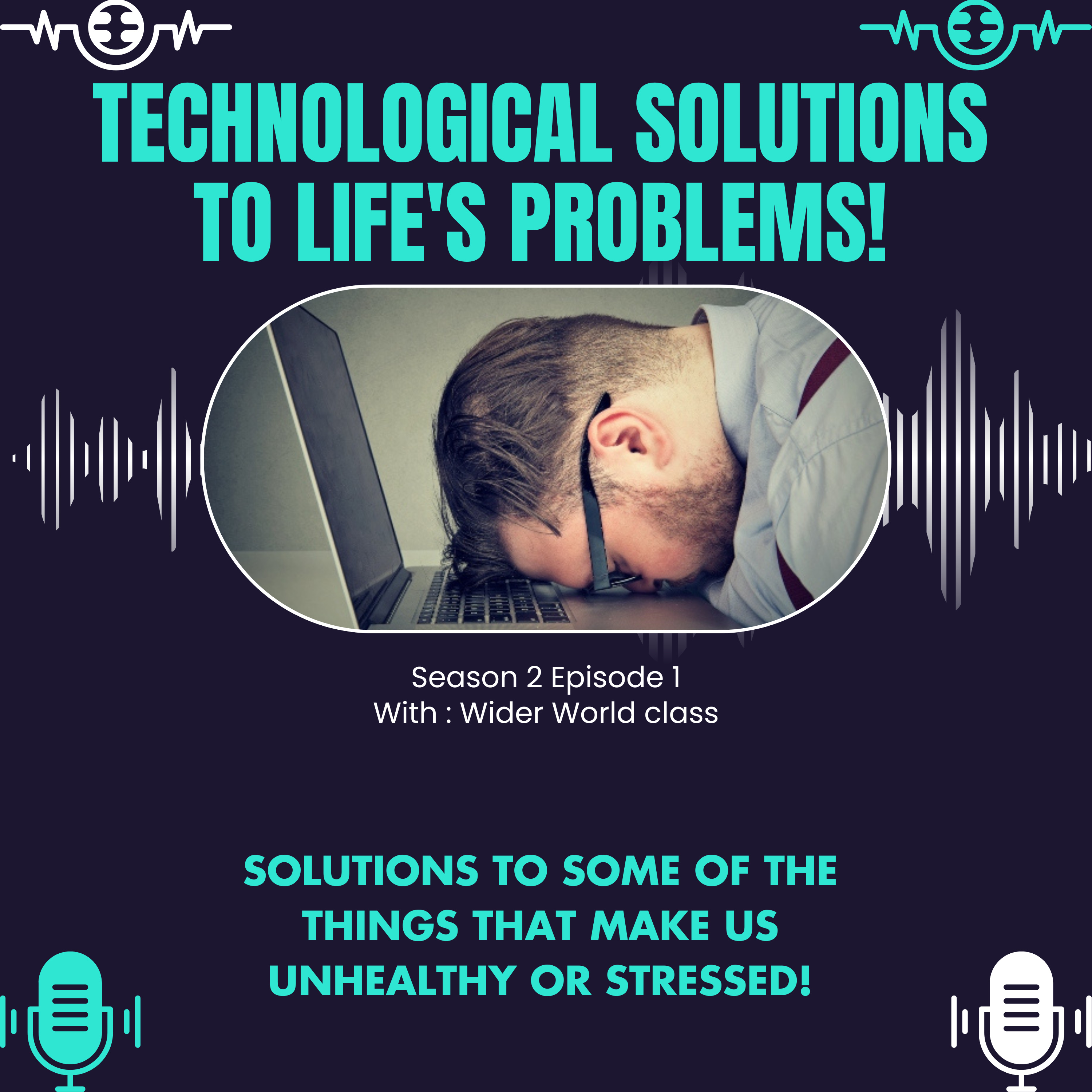 Technological solutions to life's problems! episode artwork