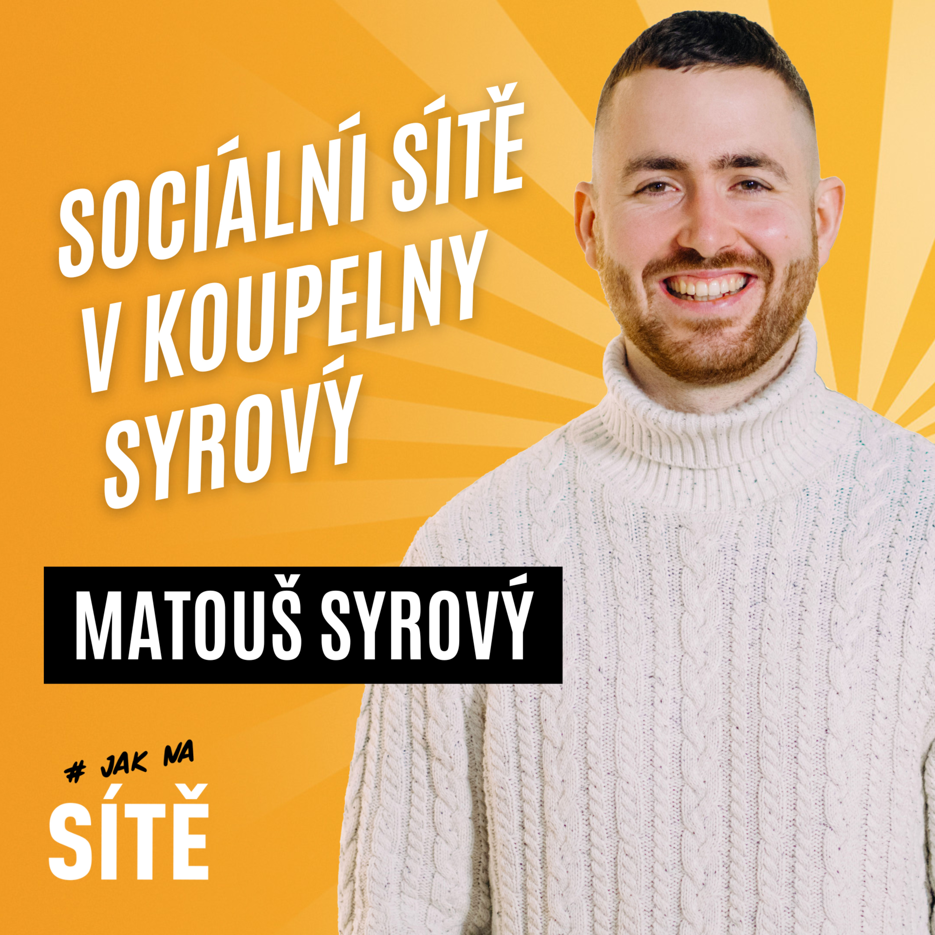 Matouš Syrový: Sociální sítě v Koupelny Syrový episode artwork