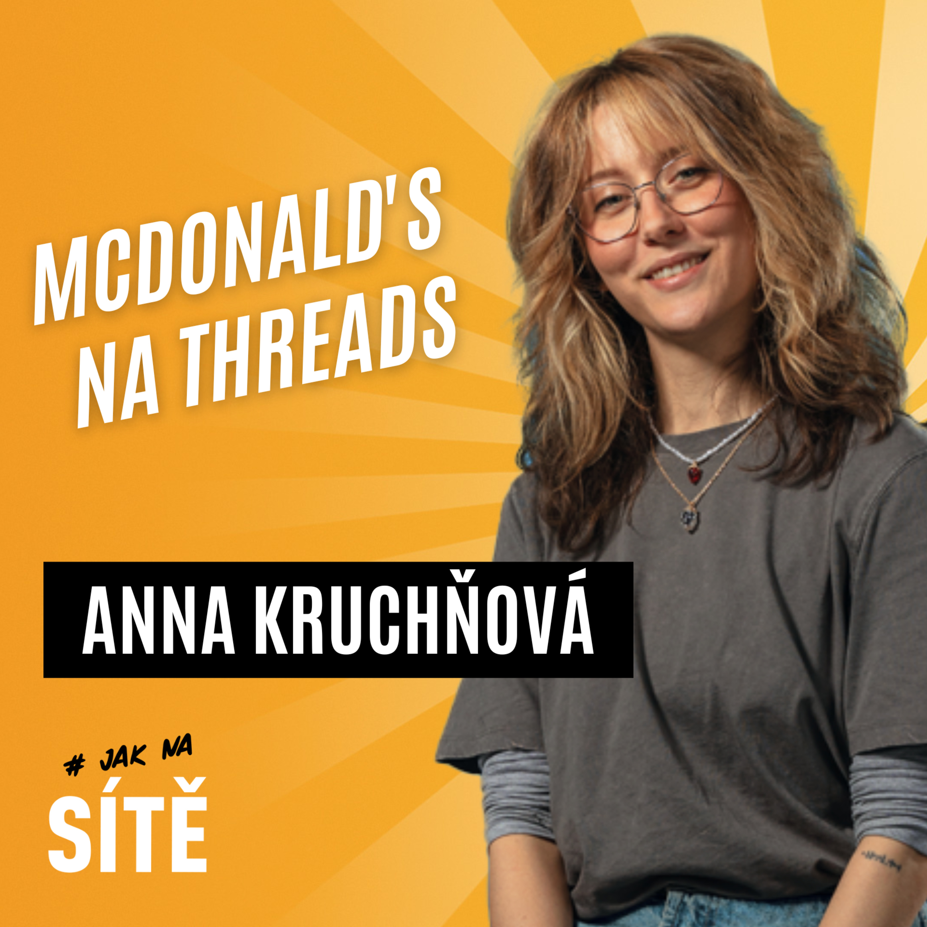 Anna Kruchňová: McDonald’s na Threads episode artwork