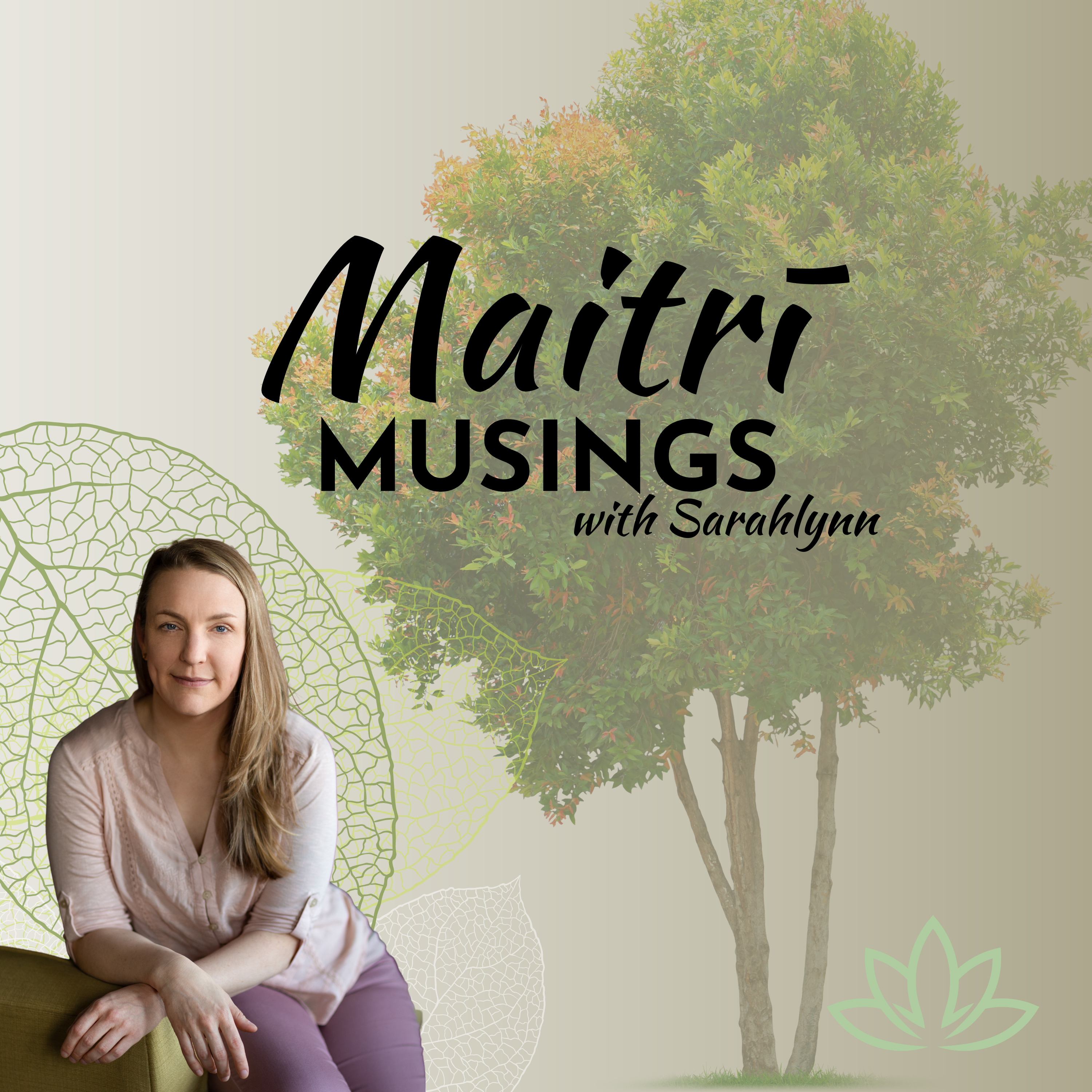 Maitri Musings