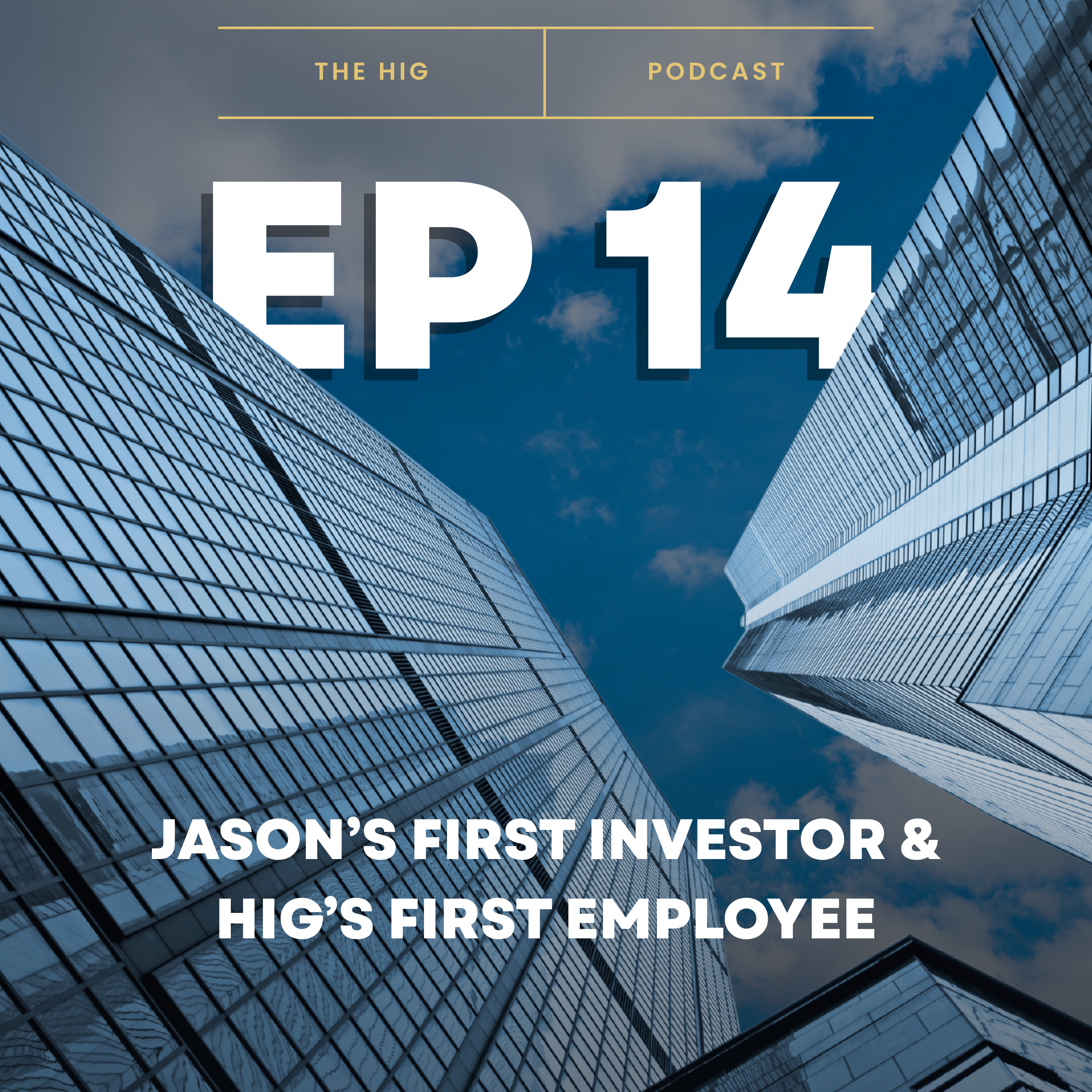 HIG Podcast