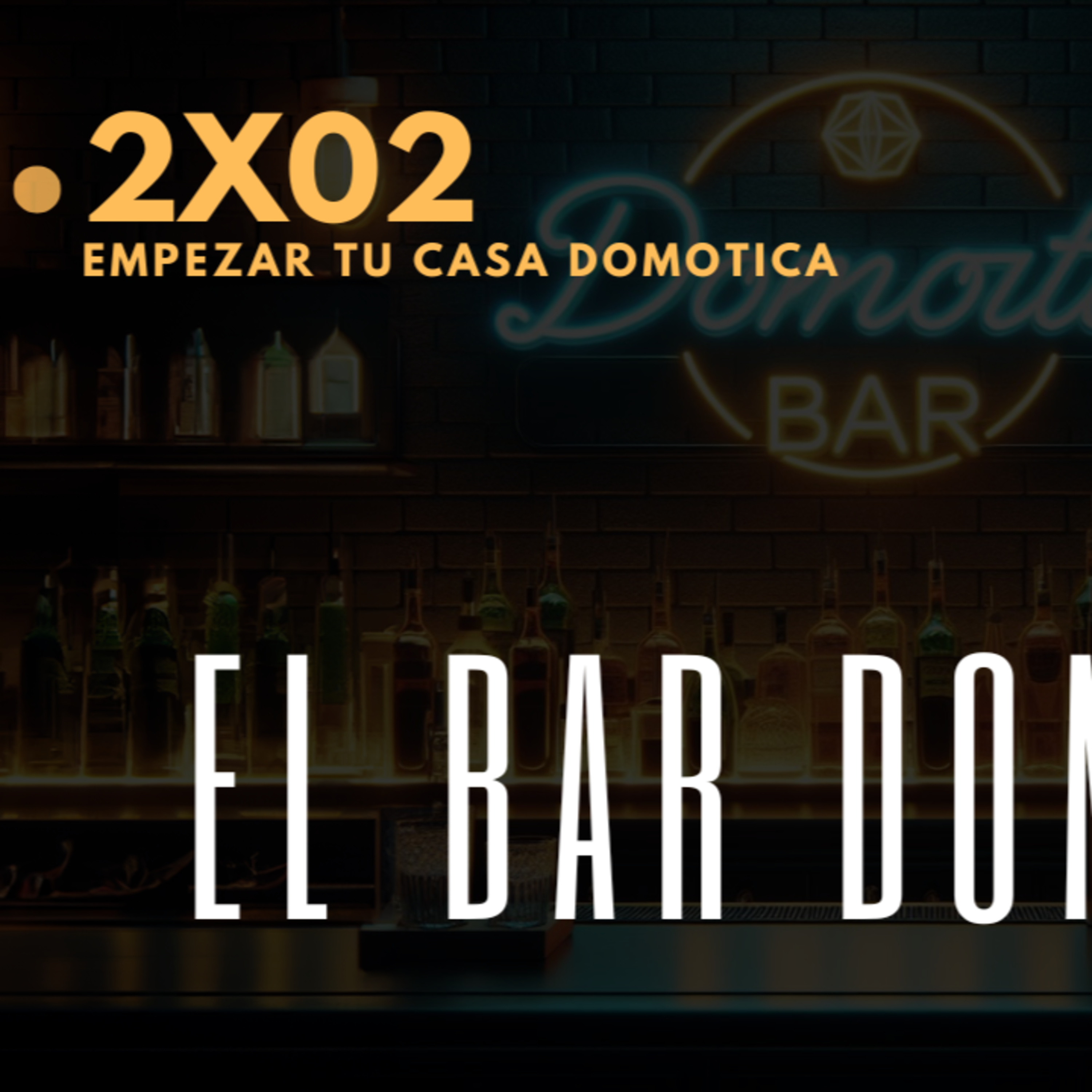El Bar Domótico - Empieza tu Casa Domótica