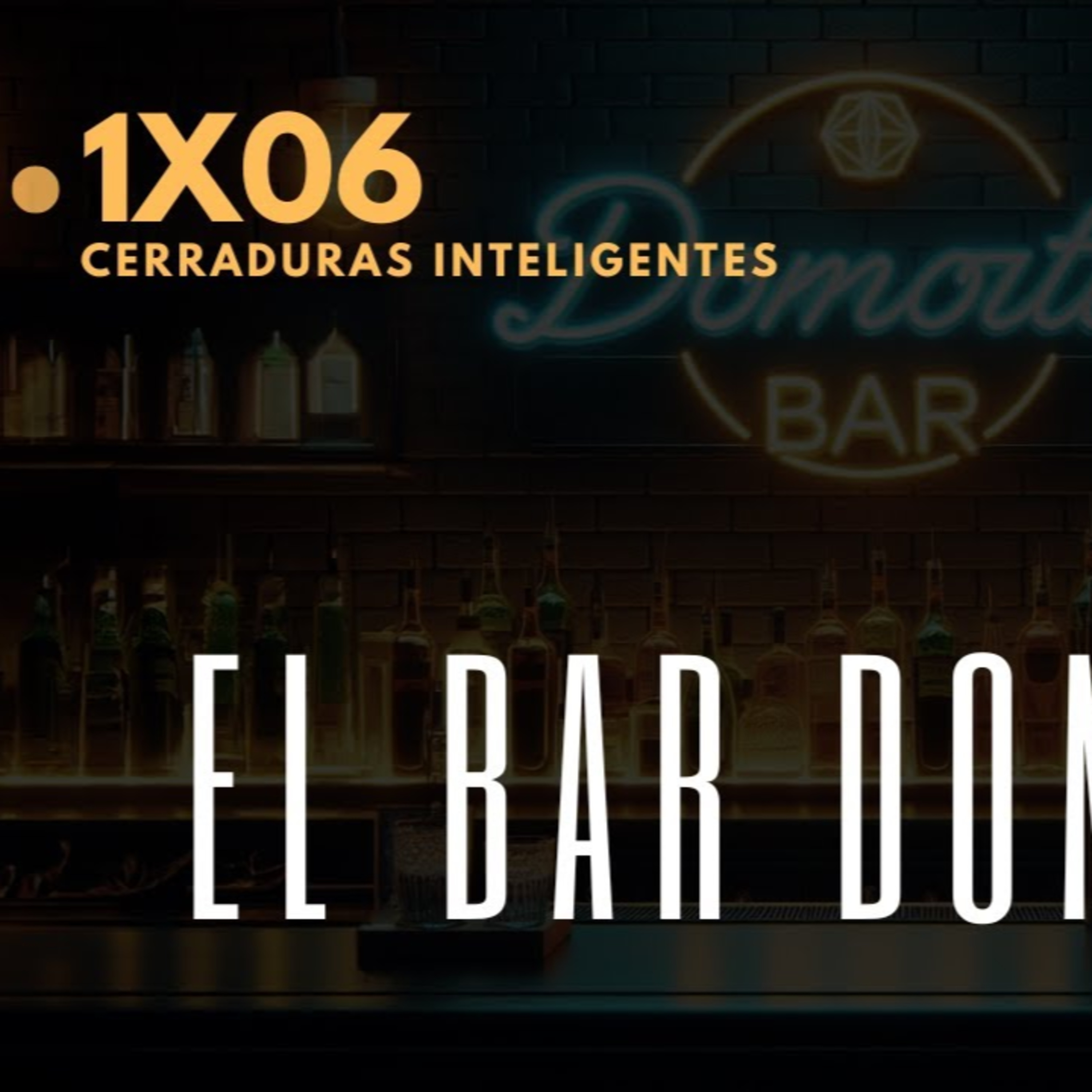 El Bar Domótico - Hablando de Cerraduras Inteligentes