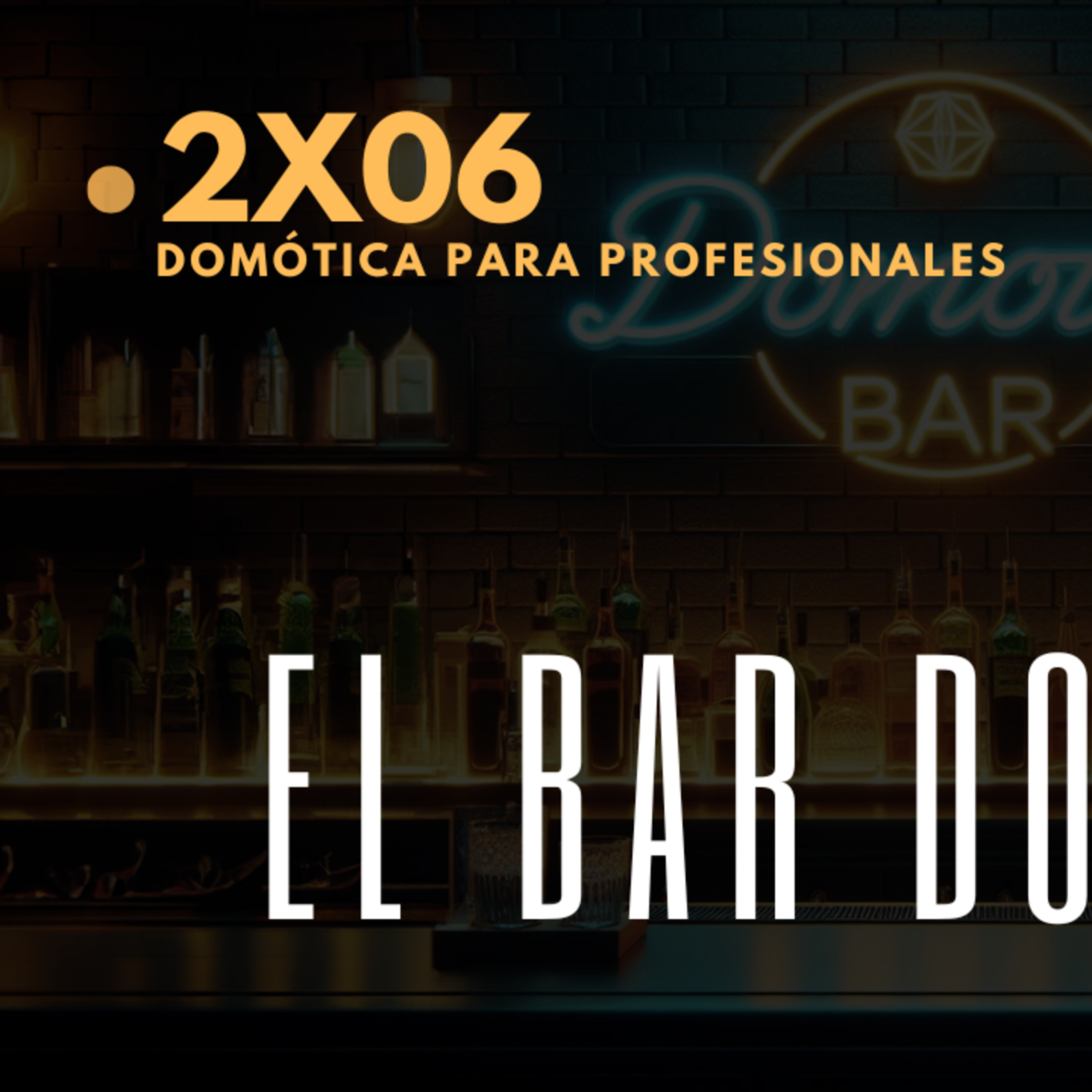 El Bar Domótico - Domótica para Profesionales