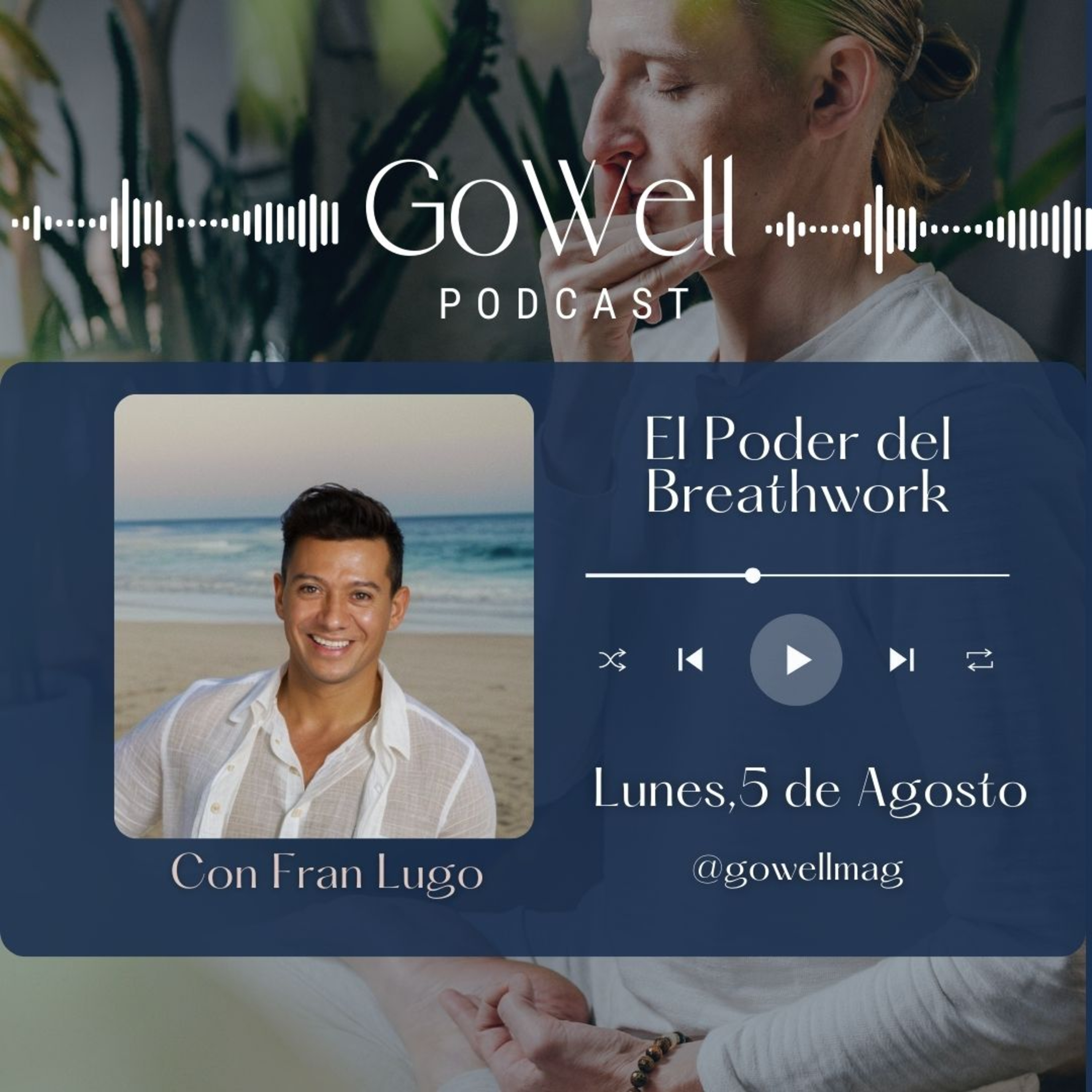 GoWell Podcast