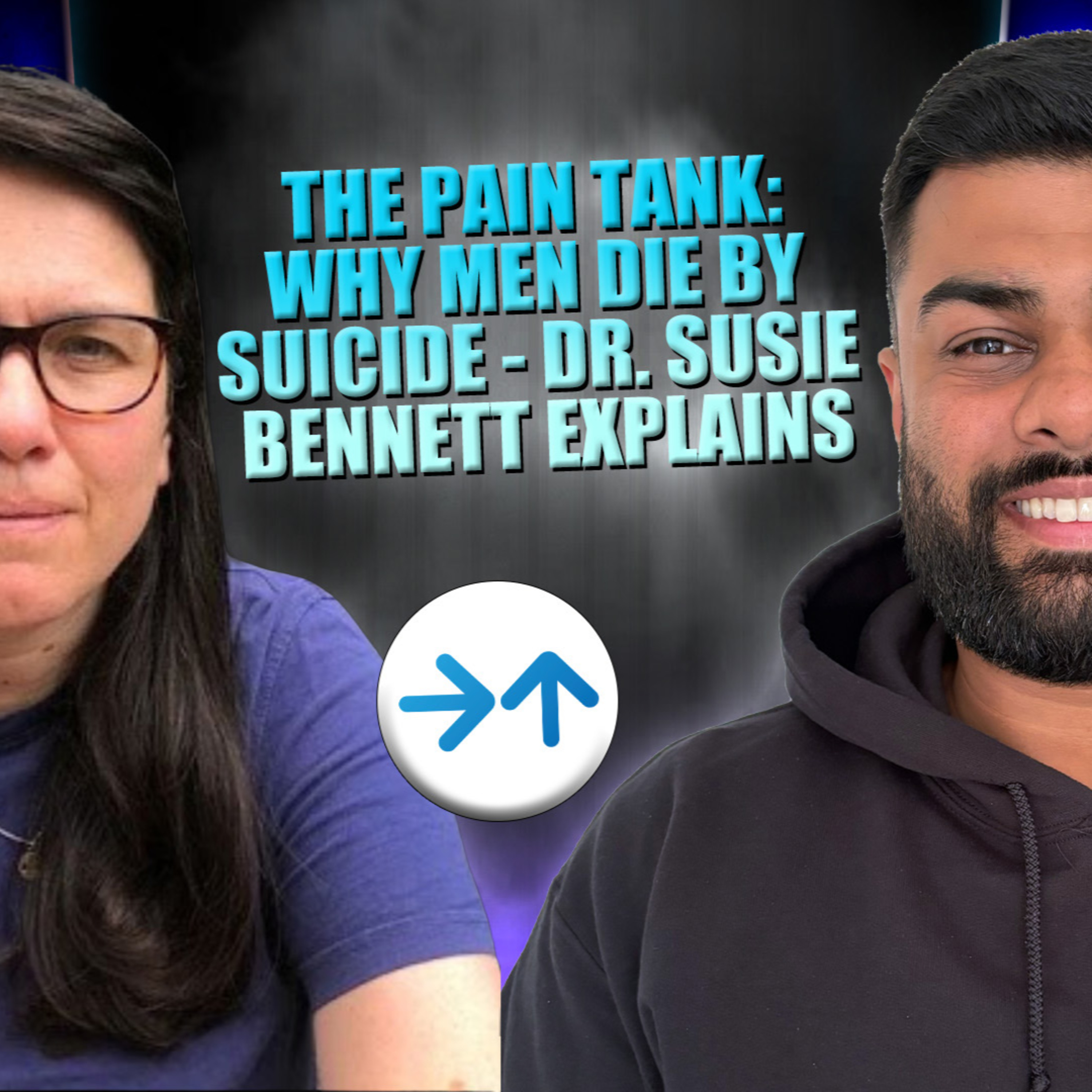The Pain Tank: Why Men Die by Suicide - Dr. Susie Bennett Explains episode artwork