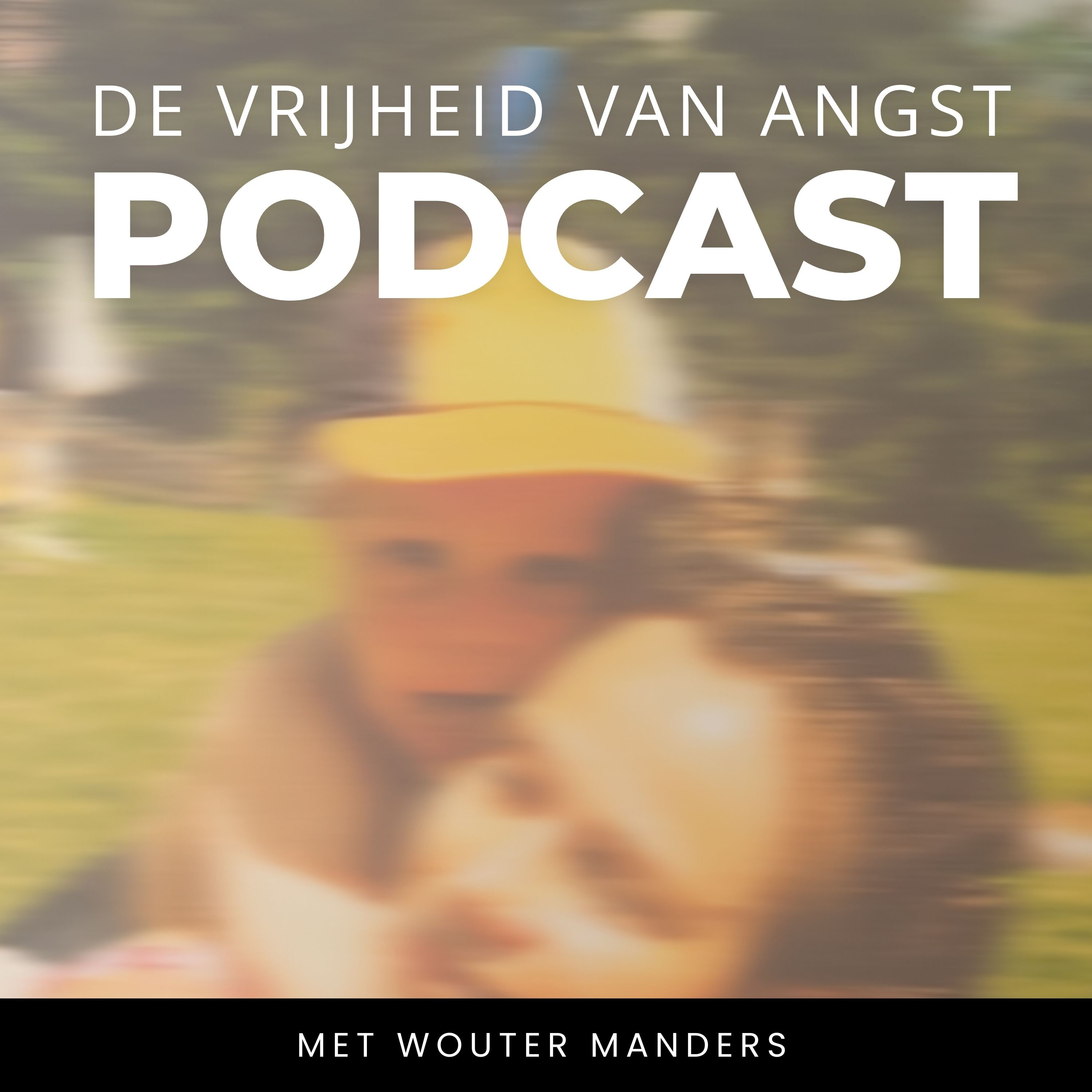 De Vrijheid van Angst Podcast