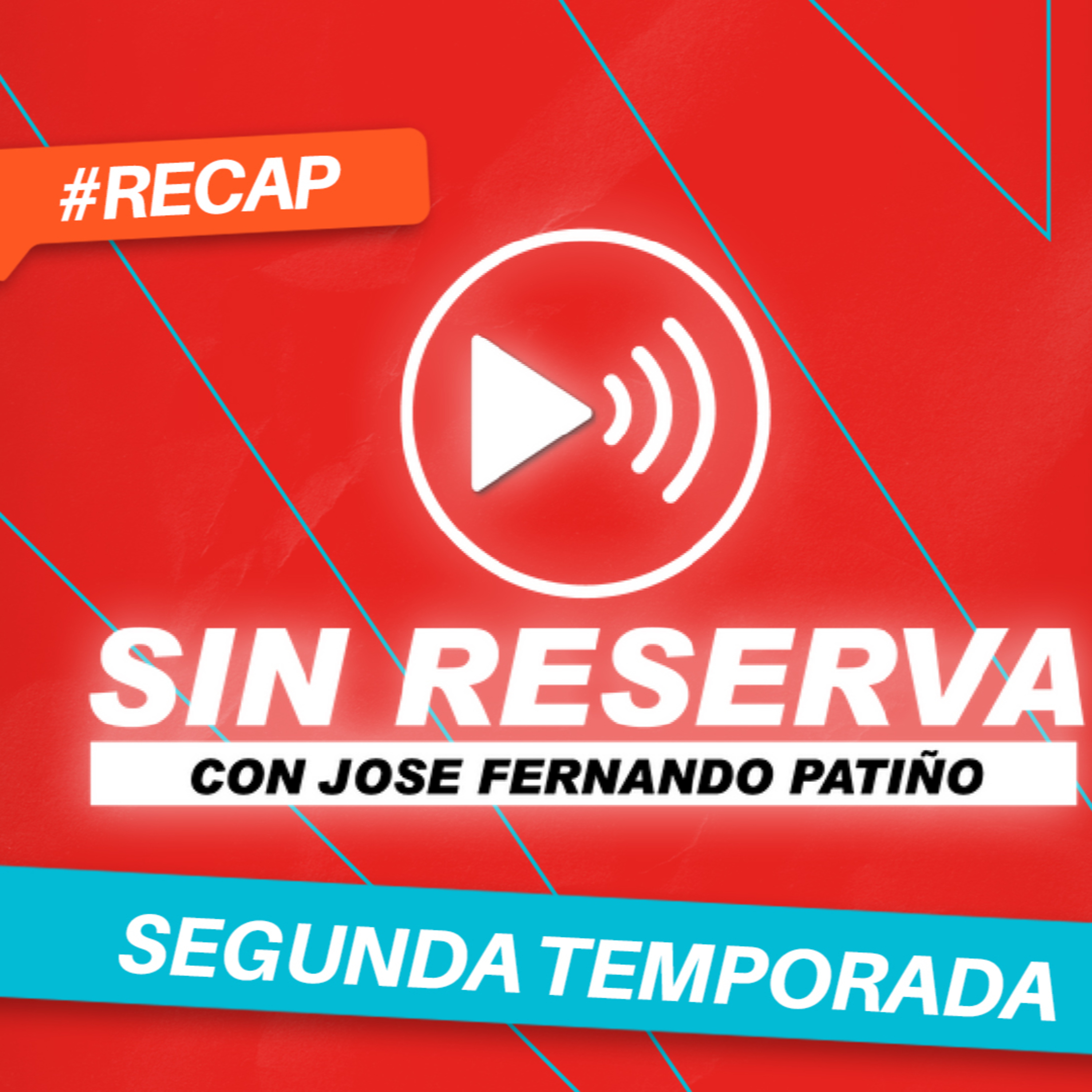 Sin Reserva con Jose Fernando Patiño