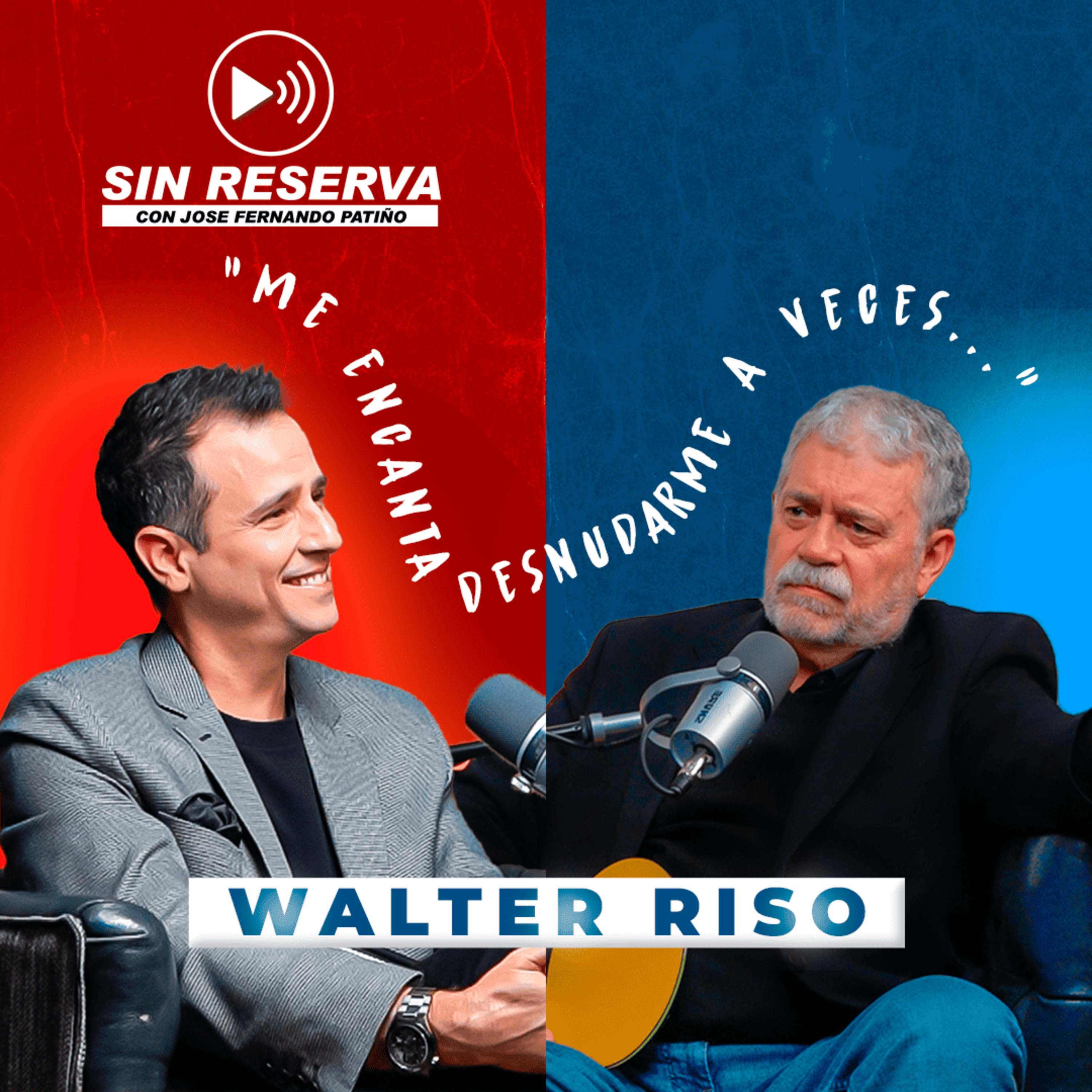 Sin Reserva con Jose Fernando Patiño