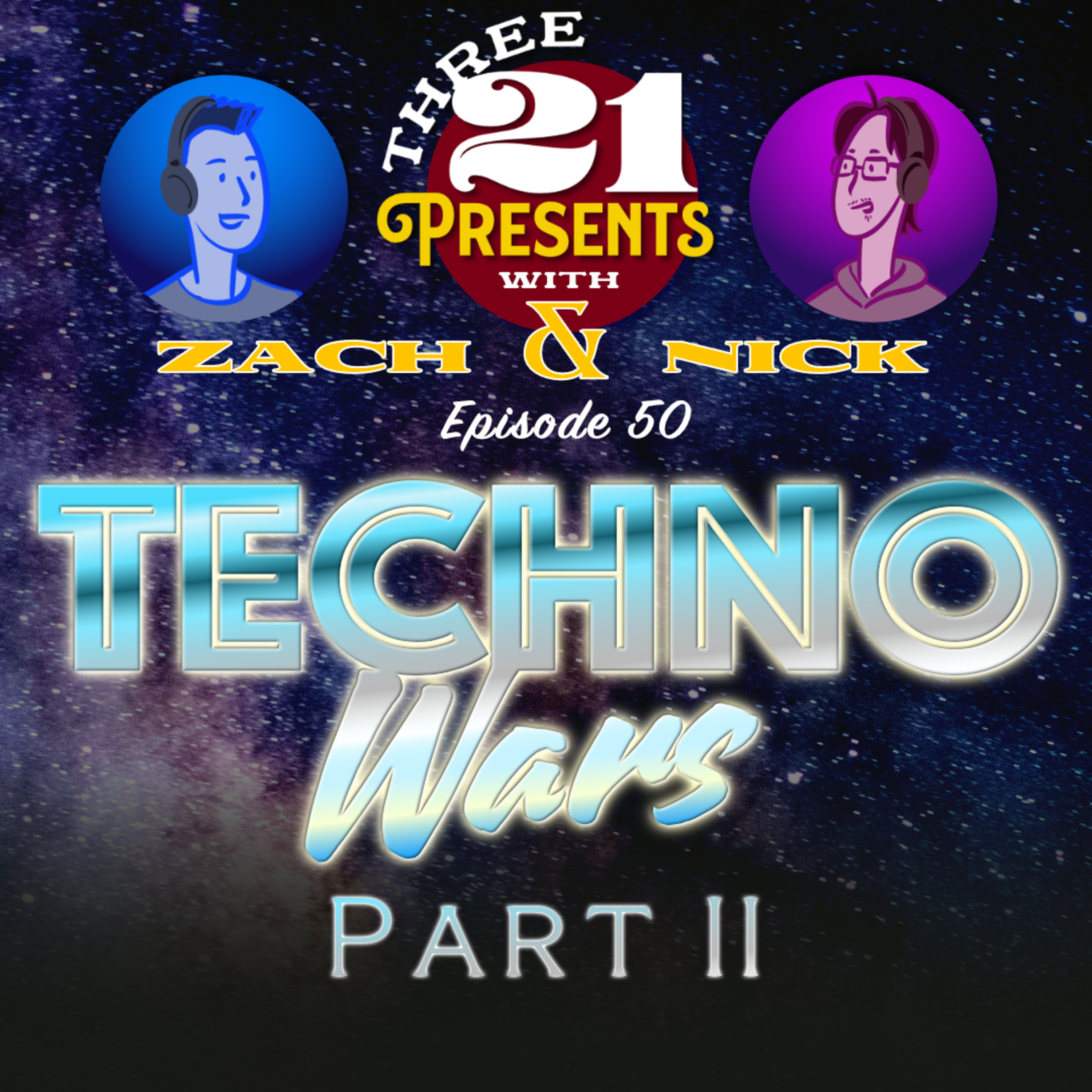 Ep. 50: TechnoWars (Part 2) episode artwork