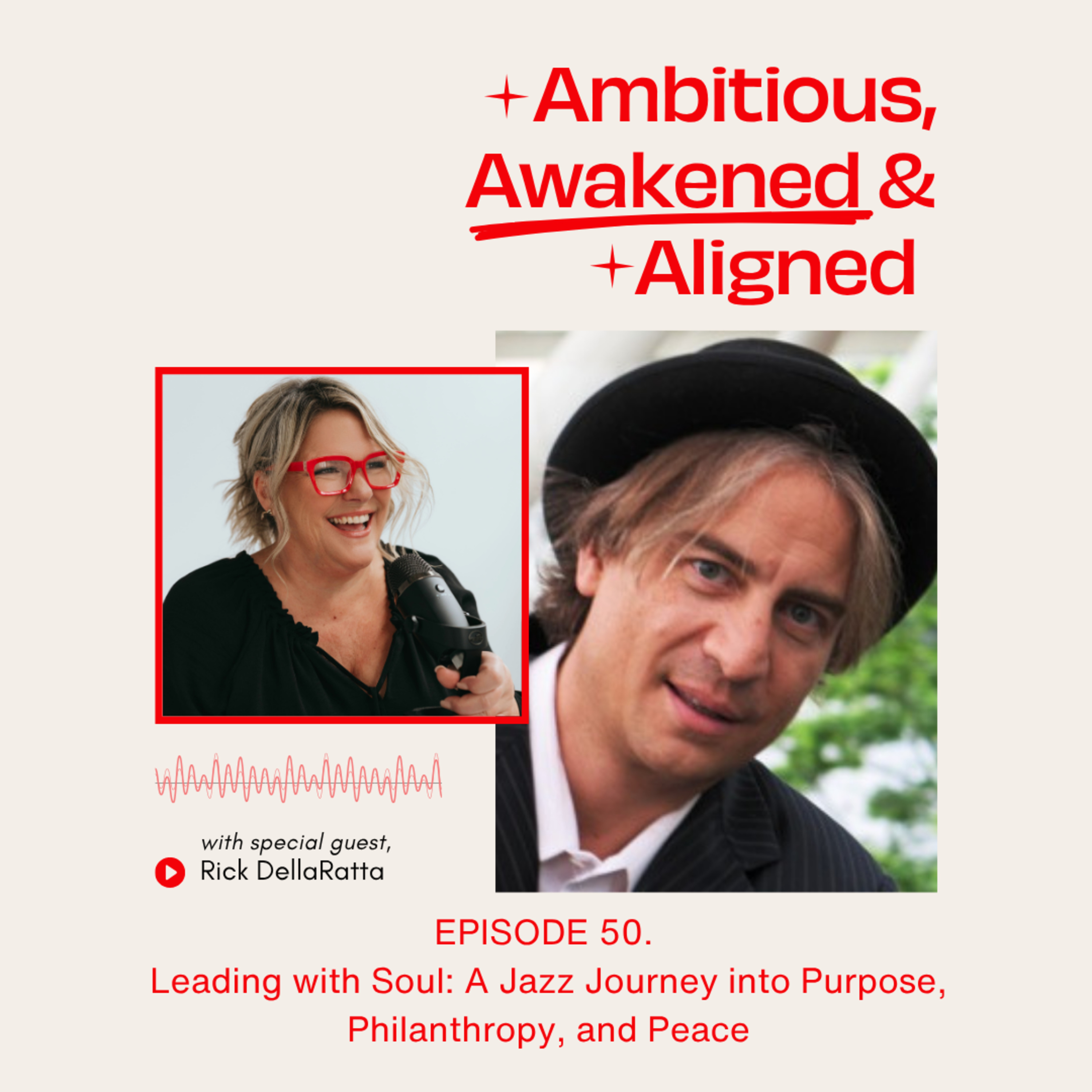  Leading with Soul: A Jazz Journey into Purpose, Philanthropy, and Peace episode artwork