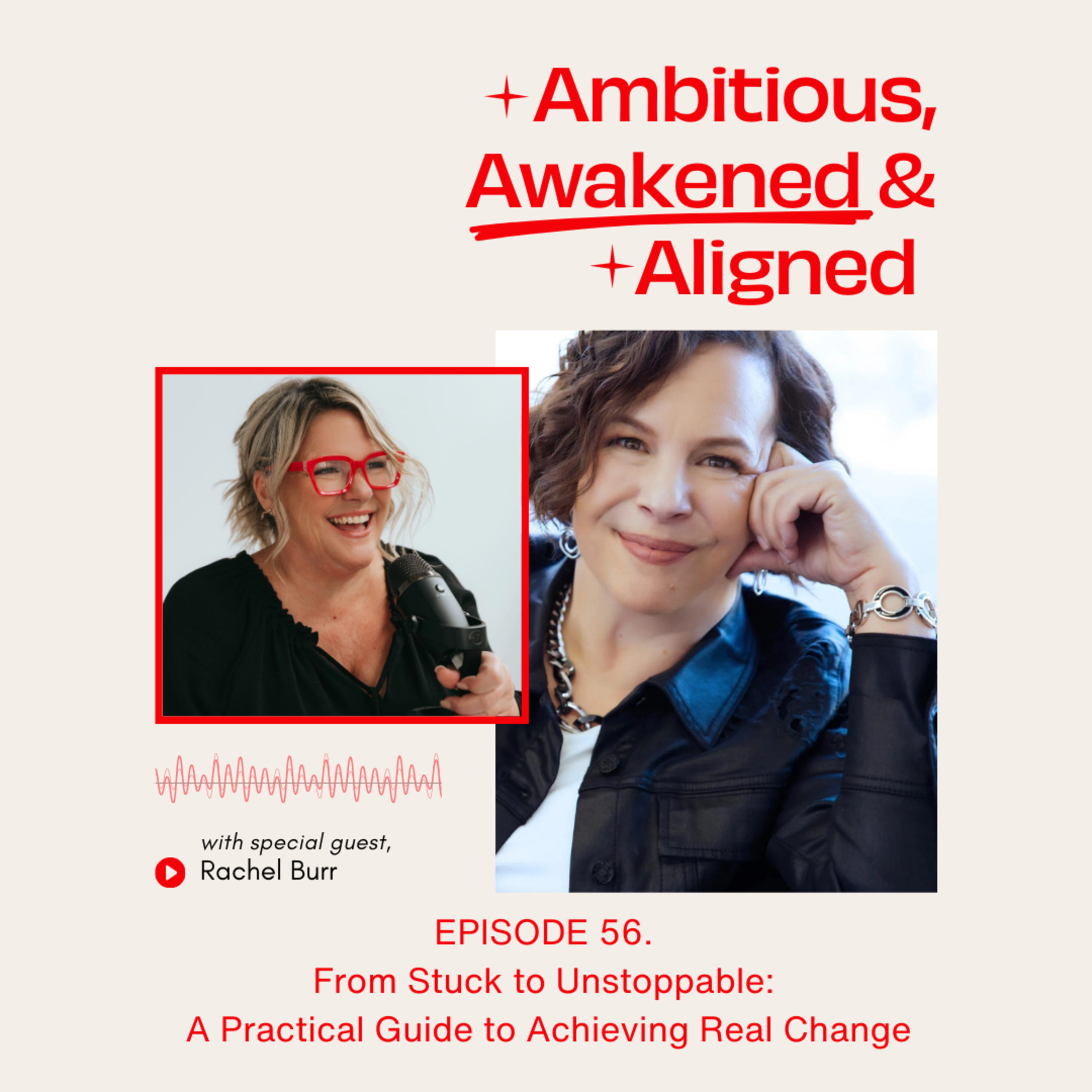 From Stuck to Unstoppable: A Practical Guide to Achieving Real Change episode artwork