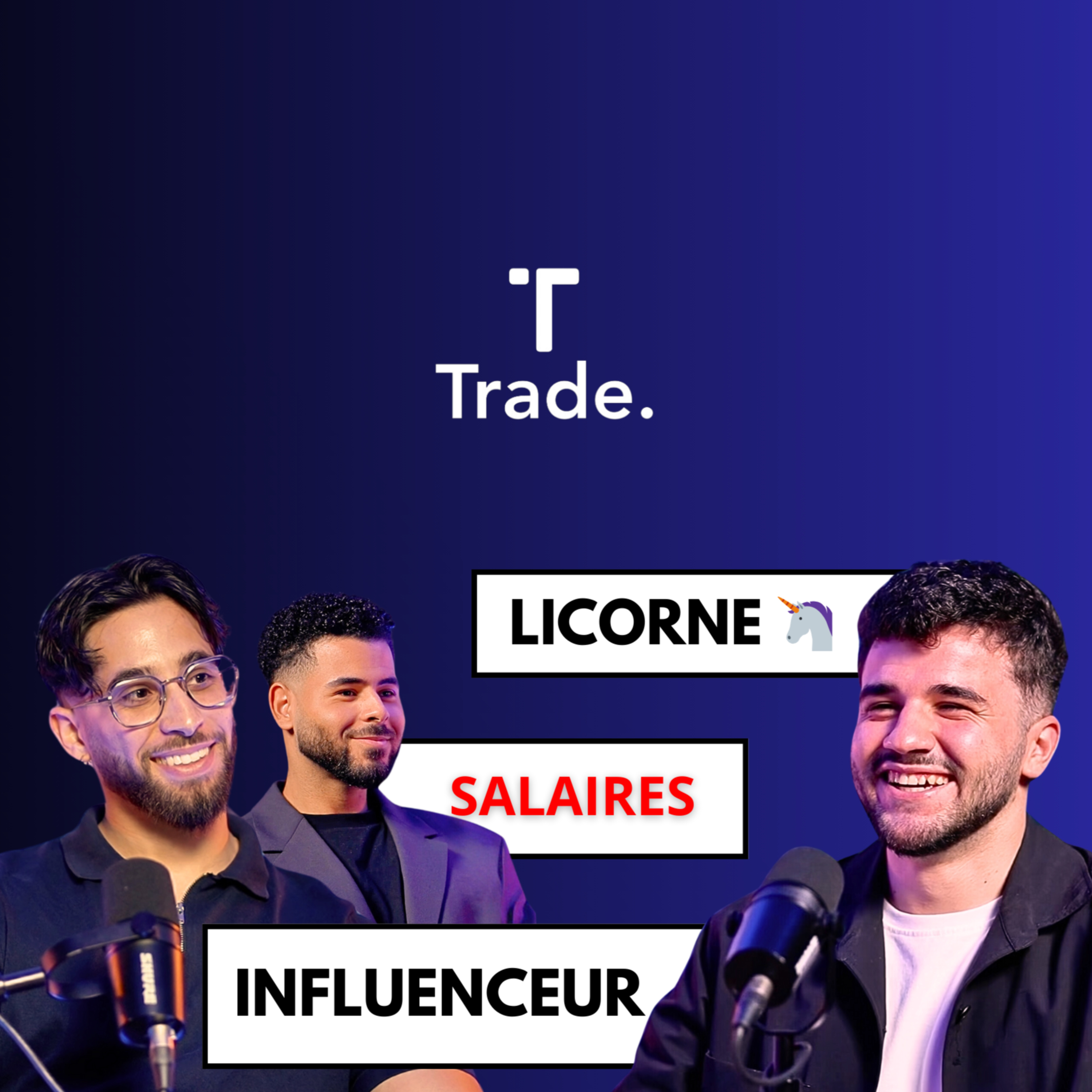 Comment devenir créateur de contenu et lancer sa start-up pendant ses études ? - TradeTalk #4