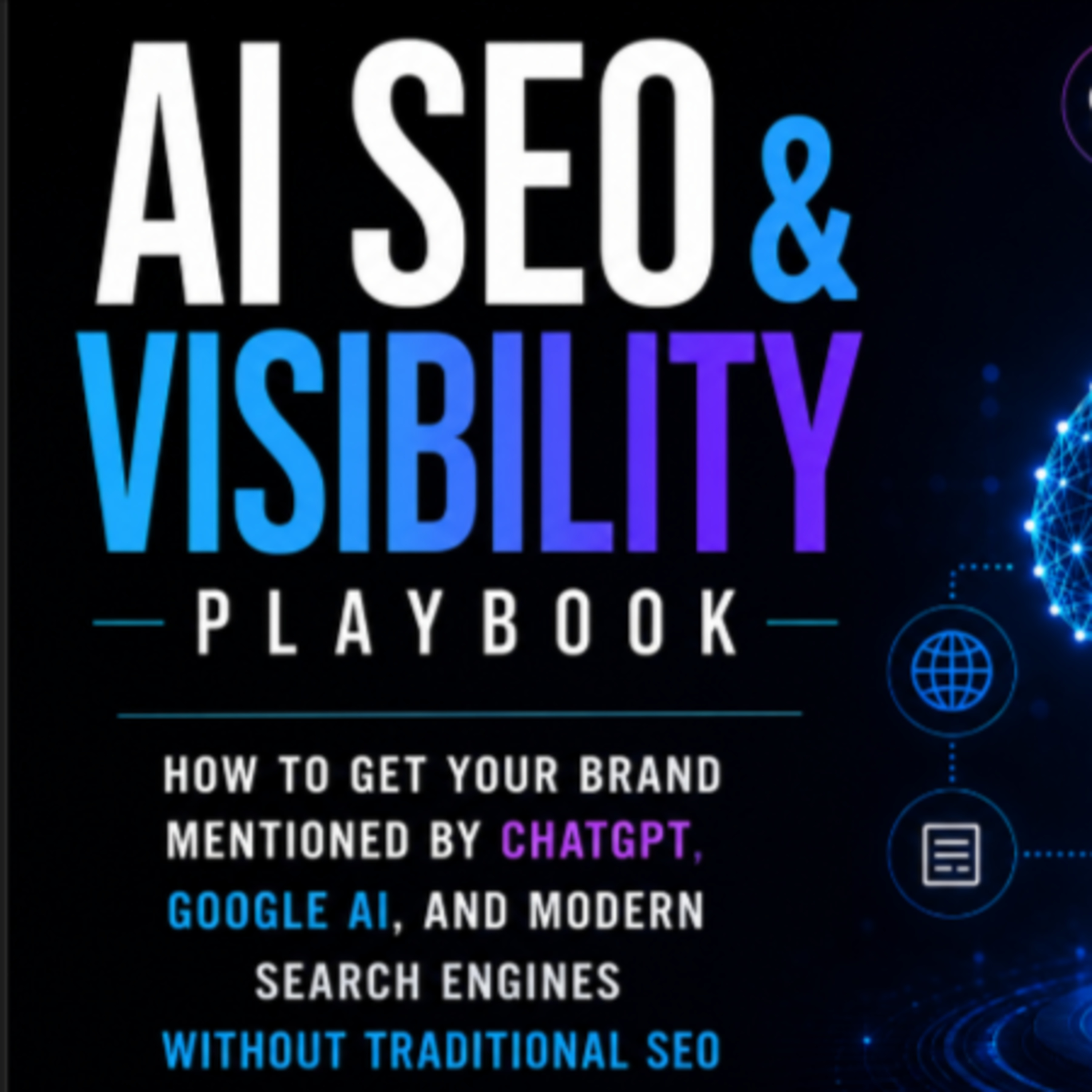 AI SEO & Visibility Playbook: How to Get Cited, Mentioned, and Recommended by ChatGPT, Google AI, and Answer Engines Without Traditional SEO episode artwork