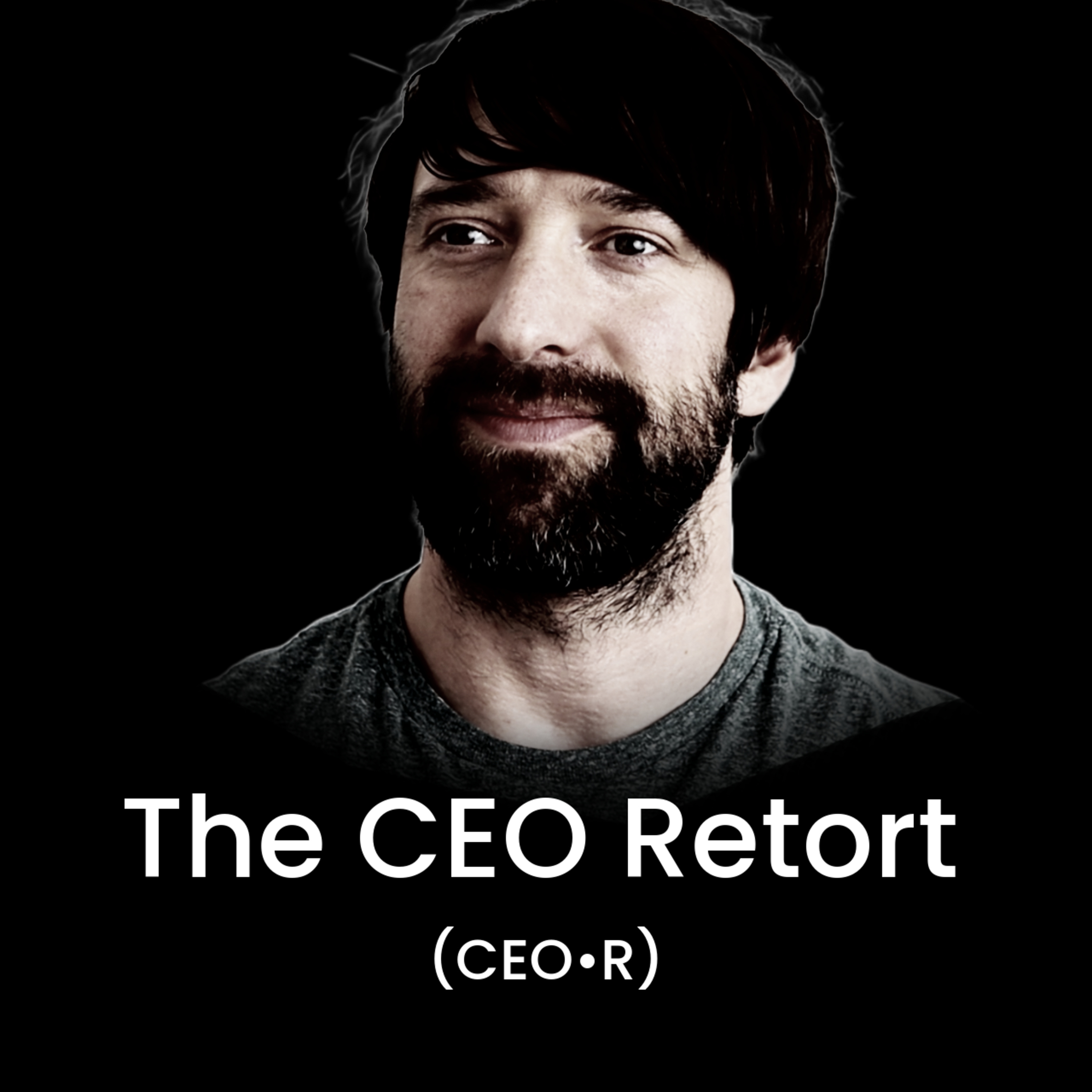 The CEO Retort