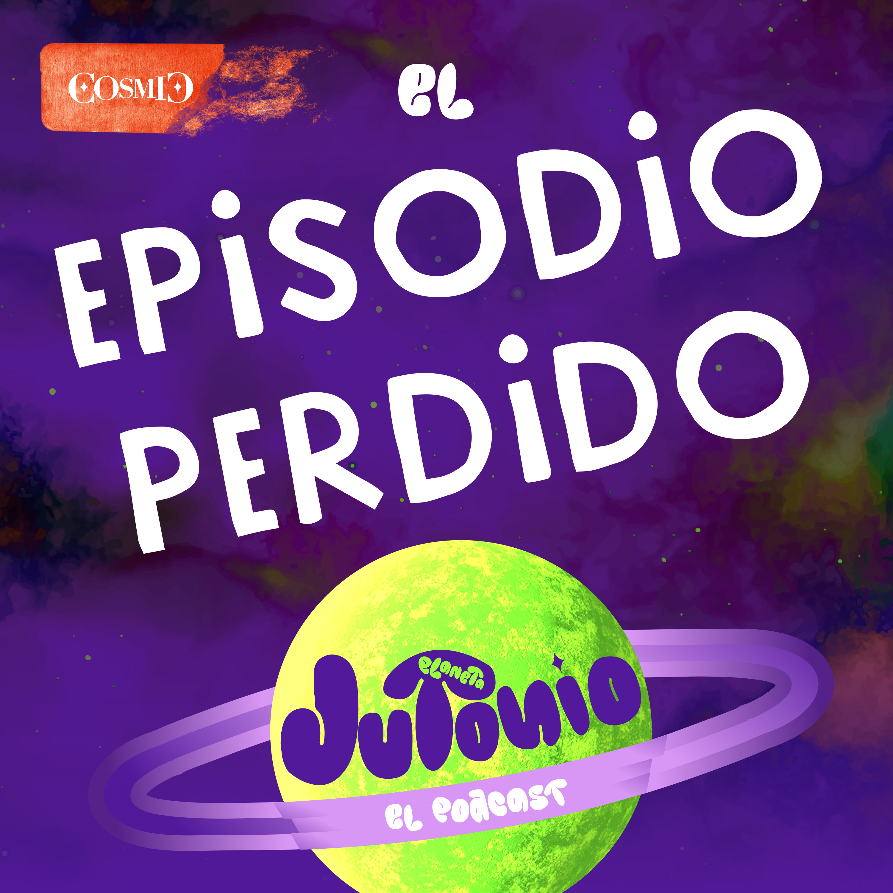 Camaleonas del Pop (El Episodio Perdido) - Ep. 10 de Jutonio T2 episode artwork