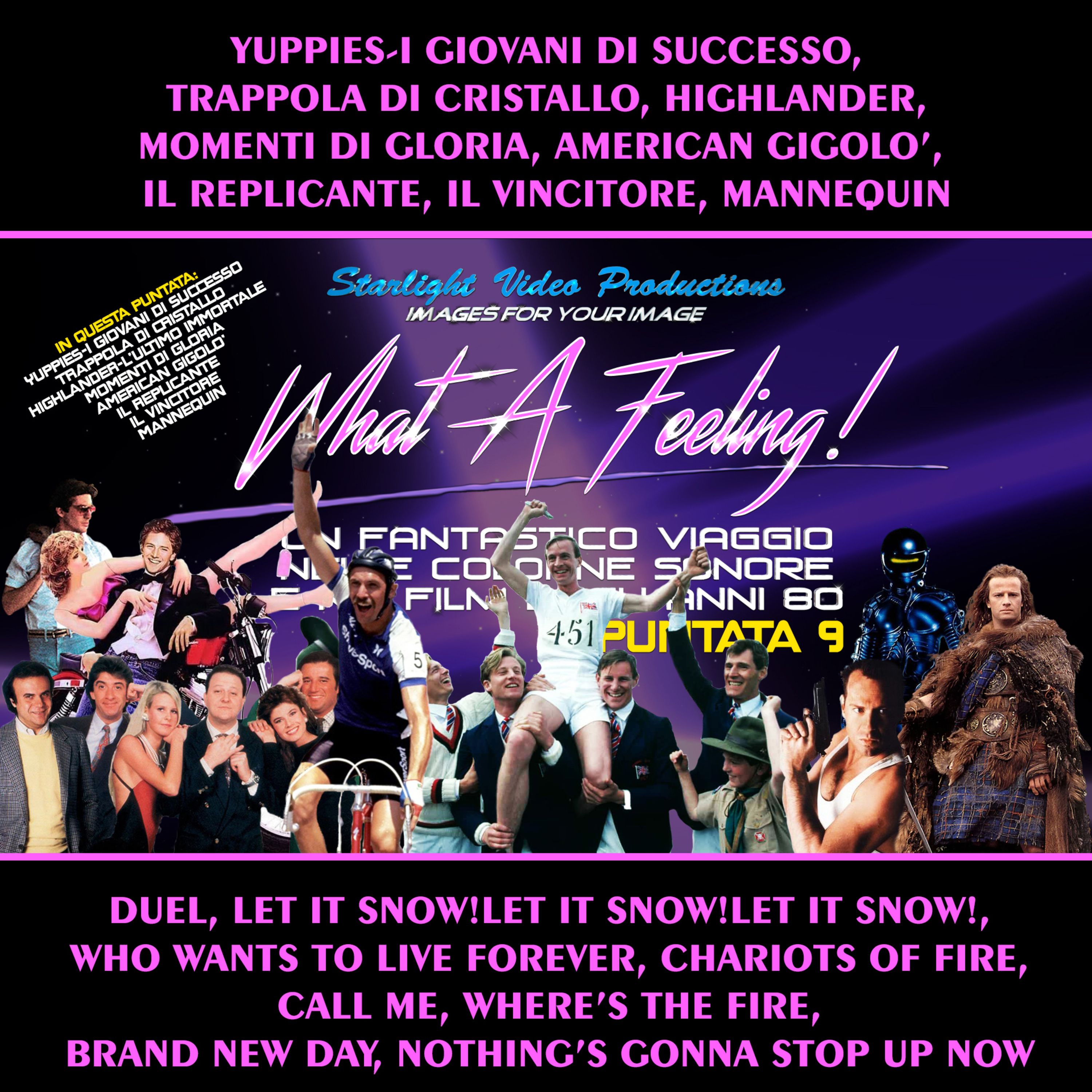 What A Feeling! Un Fantastico Viaggio Nelle Colonne Sonore E Nei Film Degli Anni 80!
