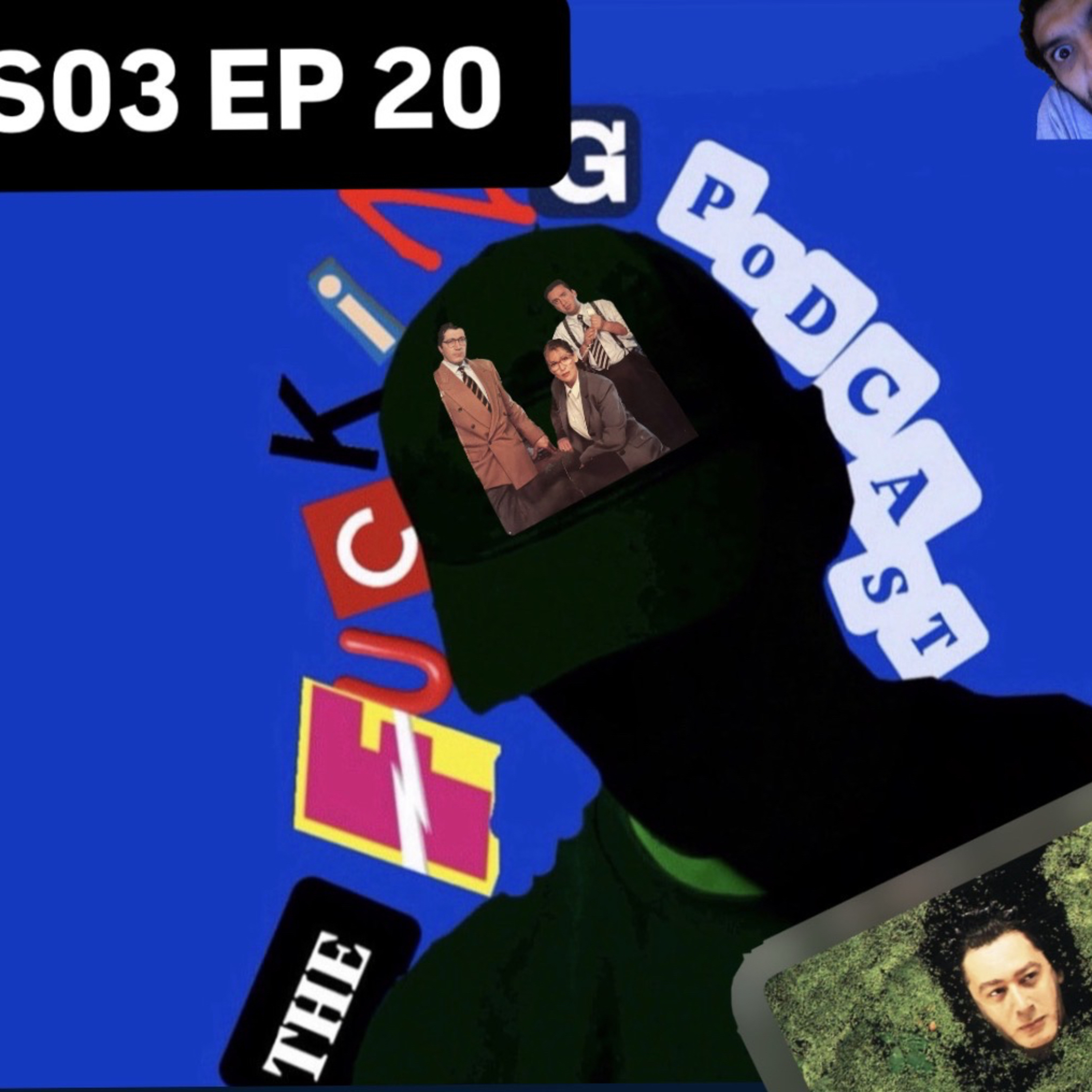 THE FUCKING PODCAST S03E20  episode artwork
