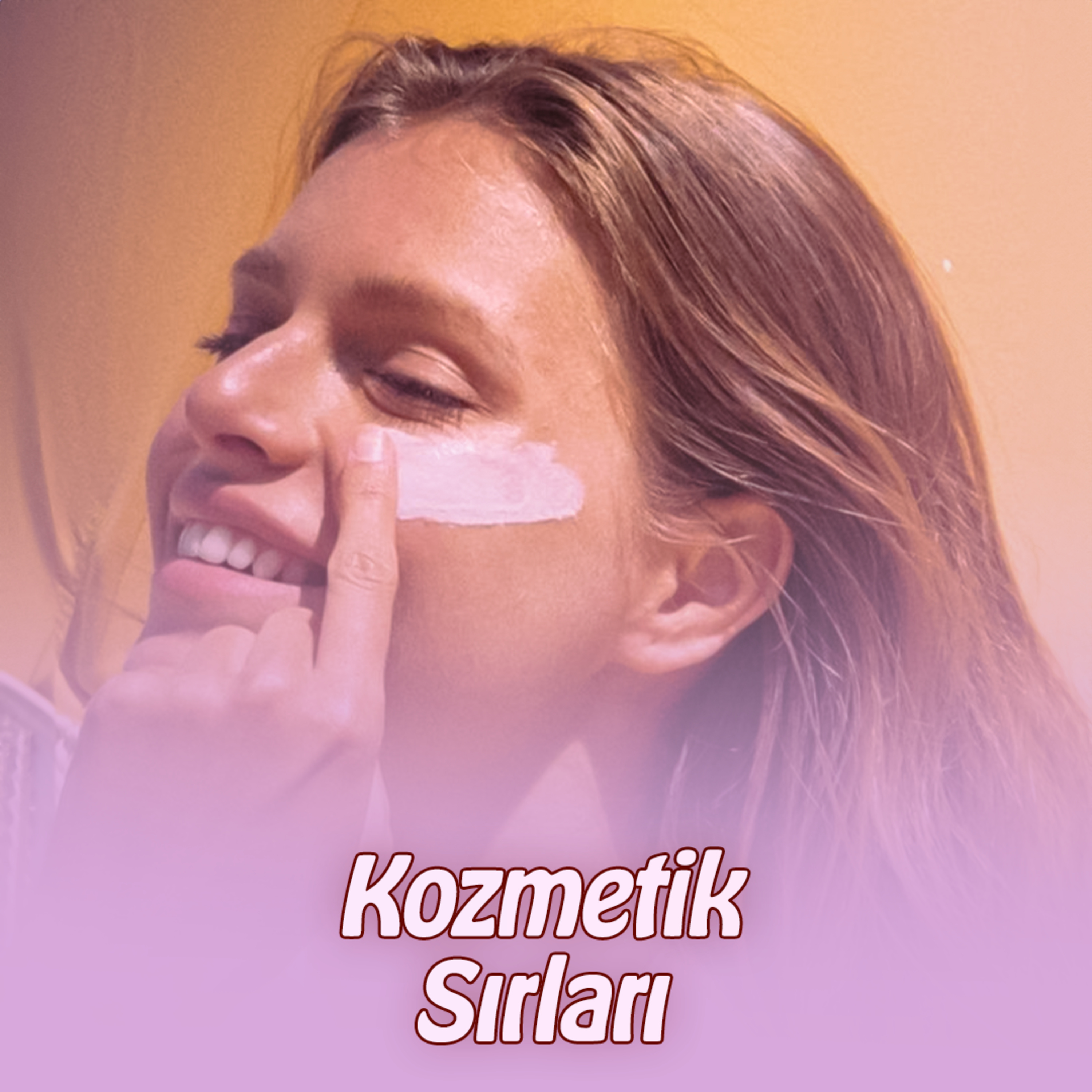 Kozmetik Sırları