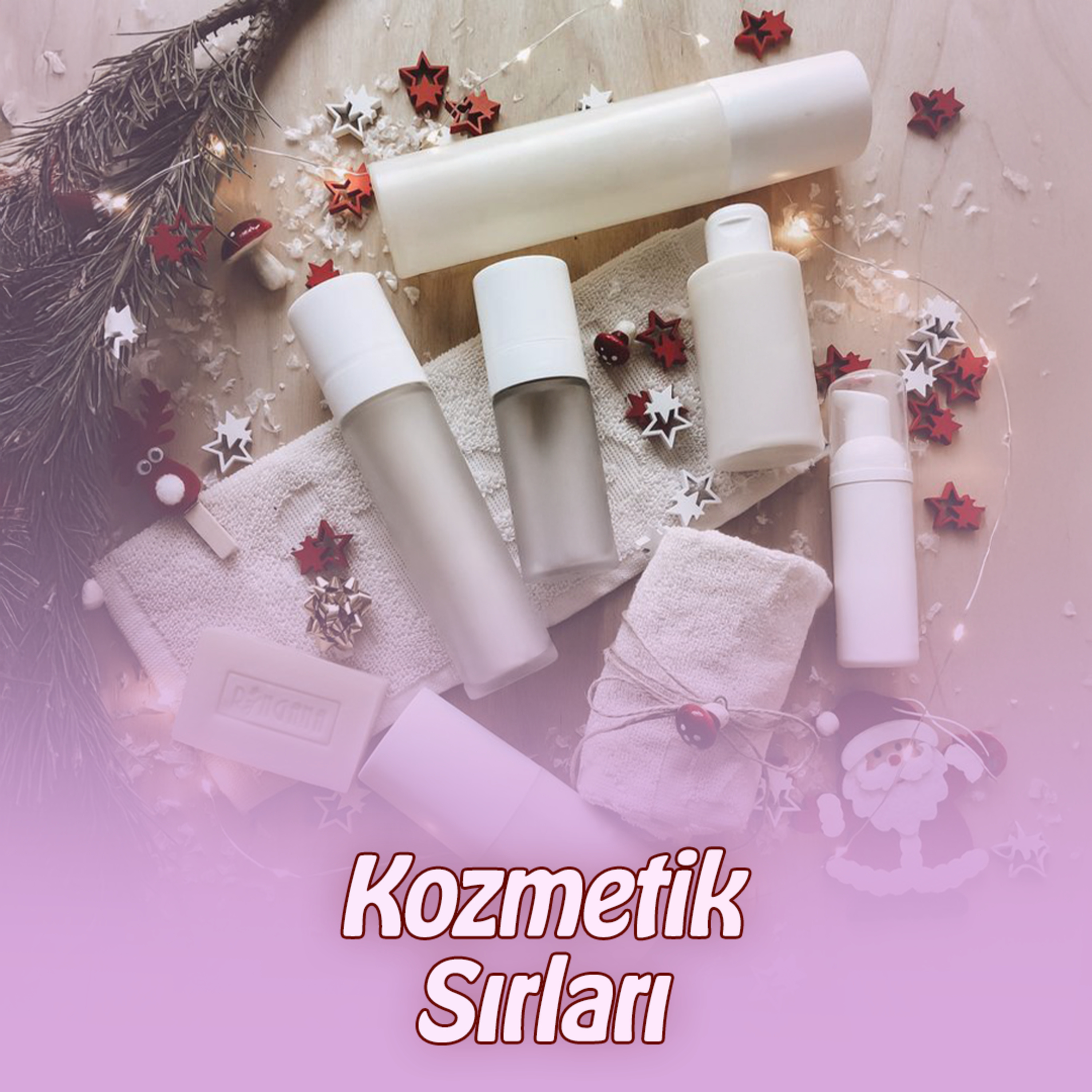 Kozmetik Sırları