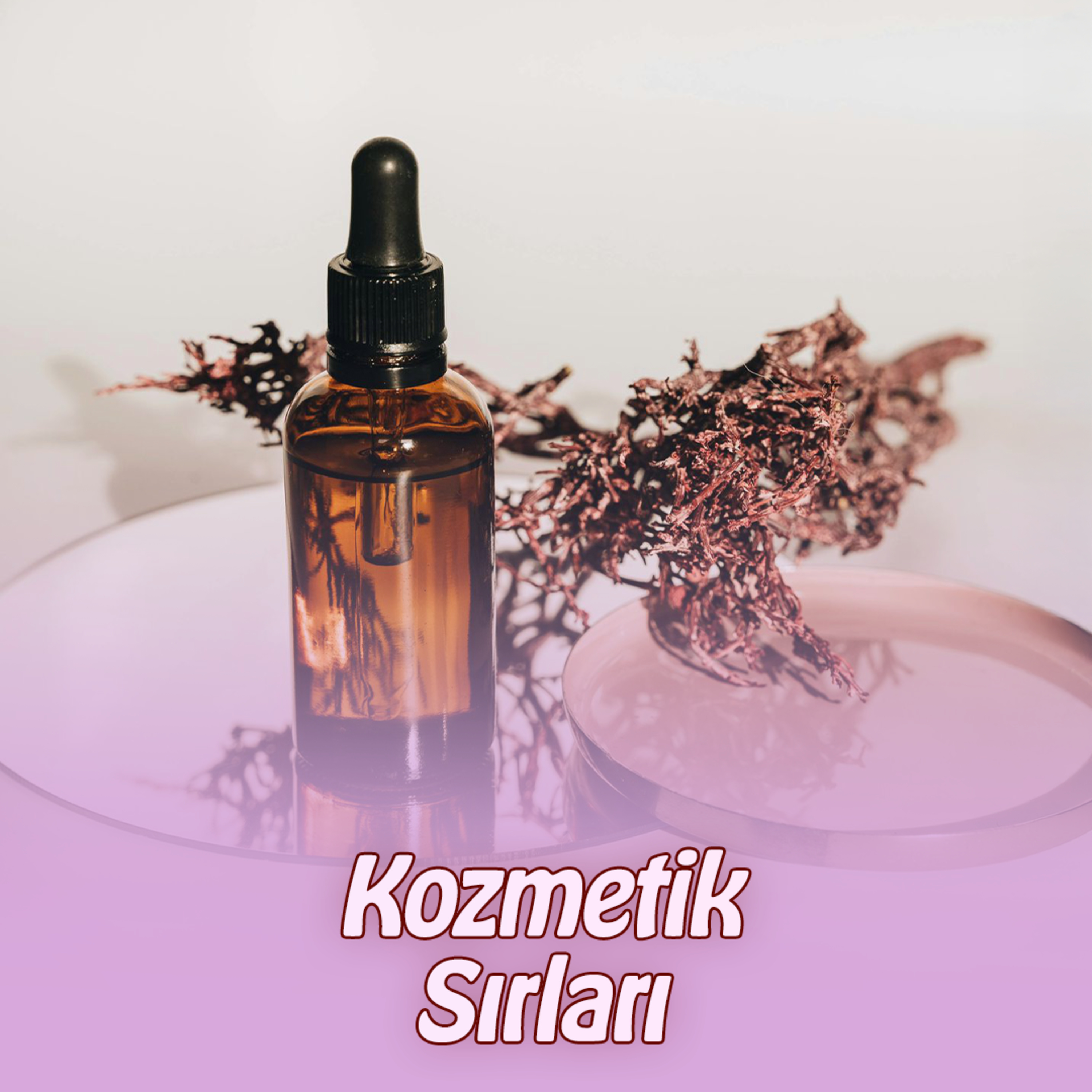 Kozmetik Sırları