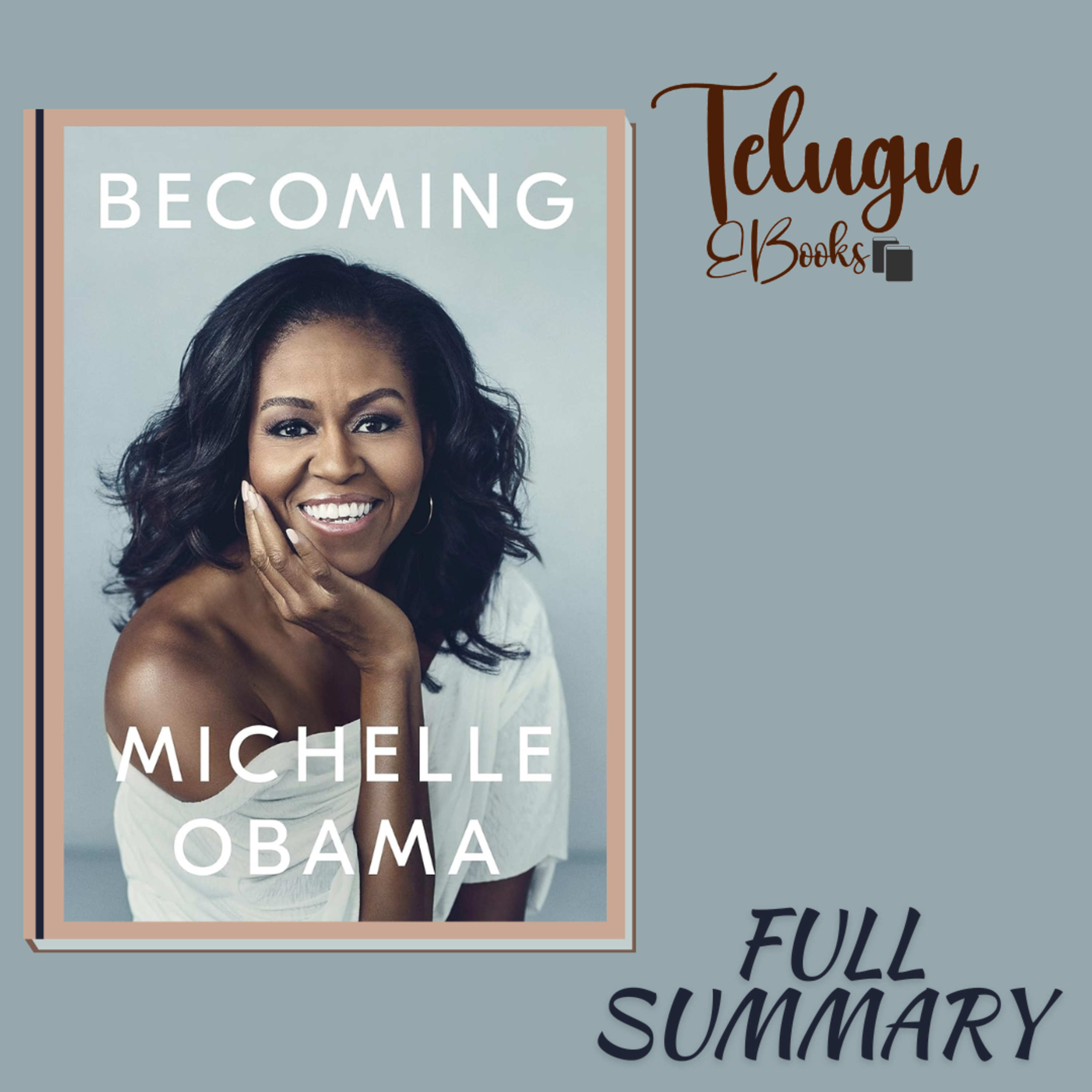 Becoming: The Inspiring Journey of Michelle Obama! | Telugu EBooks episode artwork