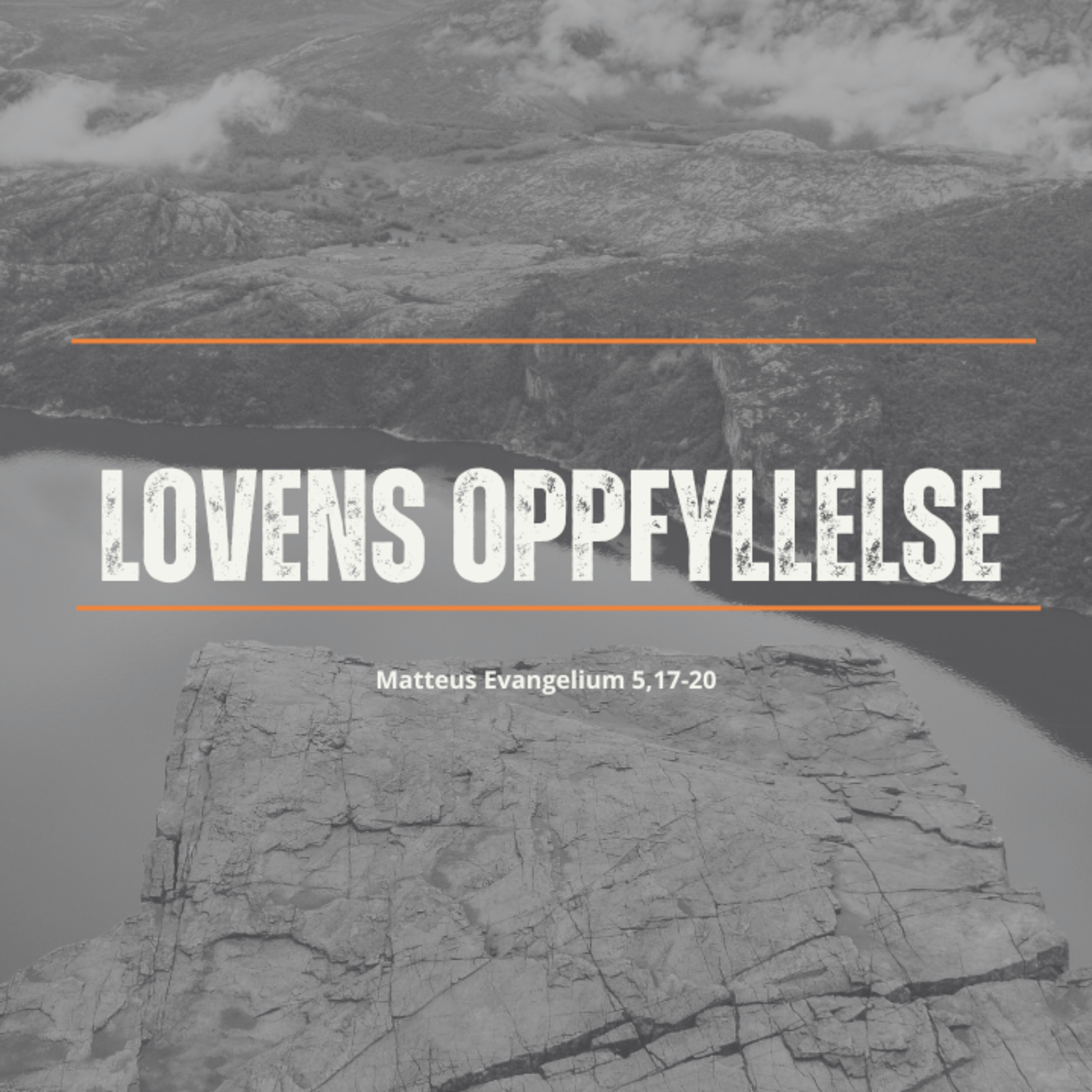 Lovens oppfyllelse - Bergprekenen Matt 5,17-20 episode artwork