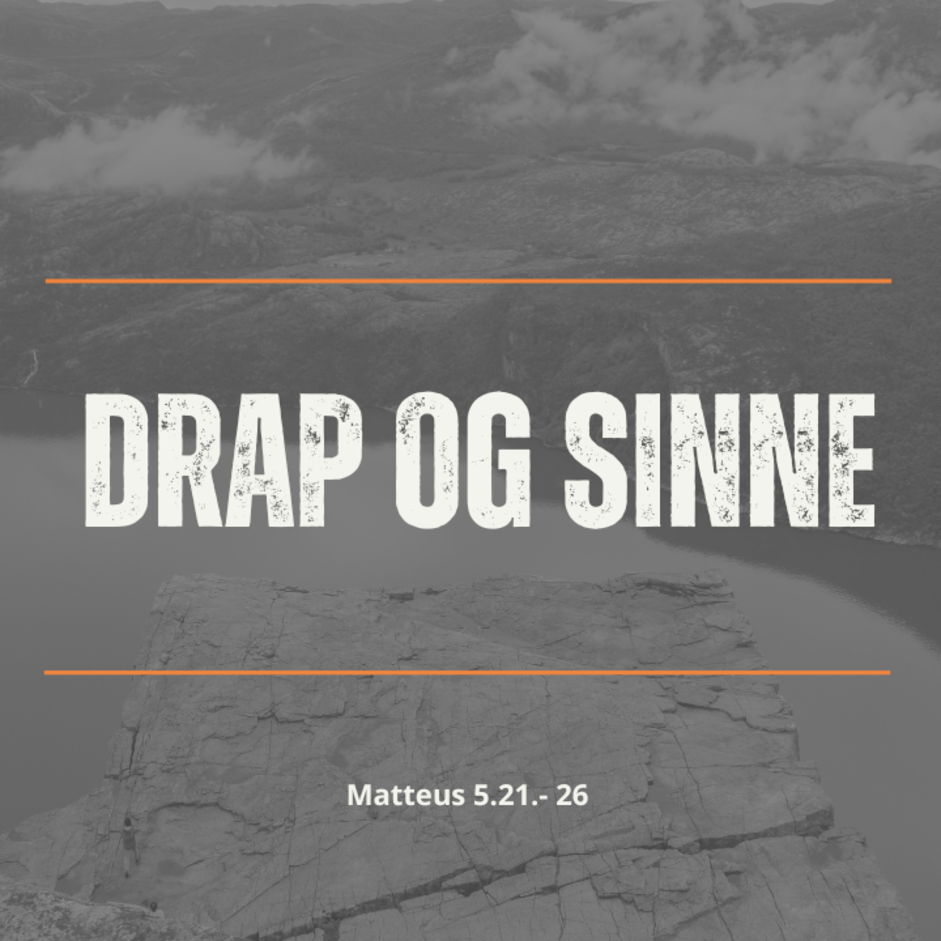 Drap og sinne! - Bergprekenen Matt 5,21-26 episode artwork