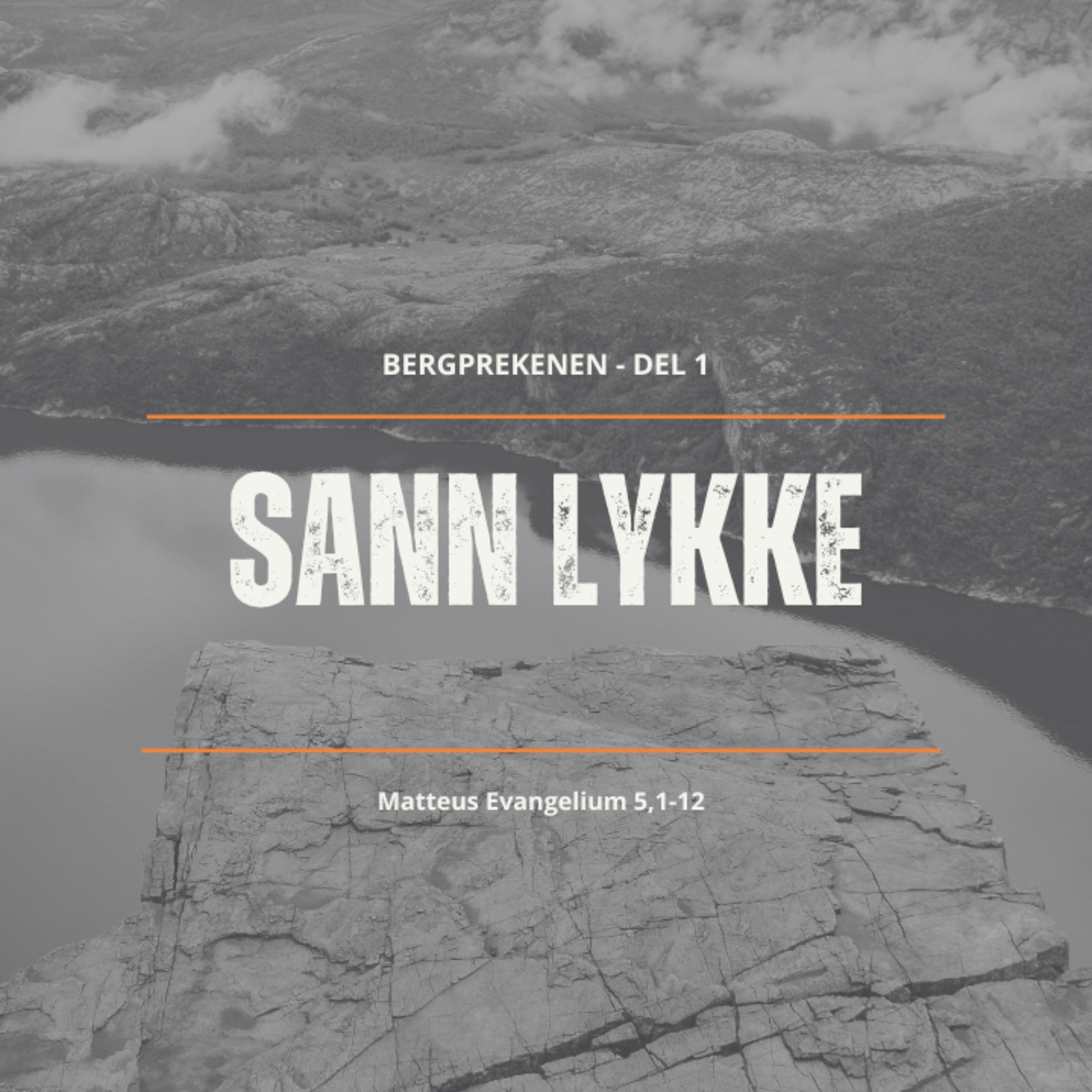 Sann lykke! - Bergprekenen Matt 5,1-12 episode artwork