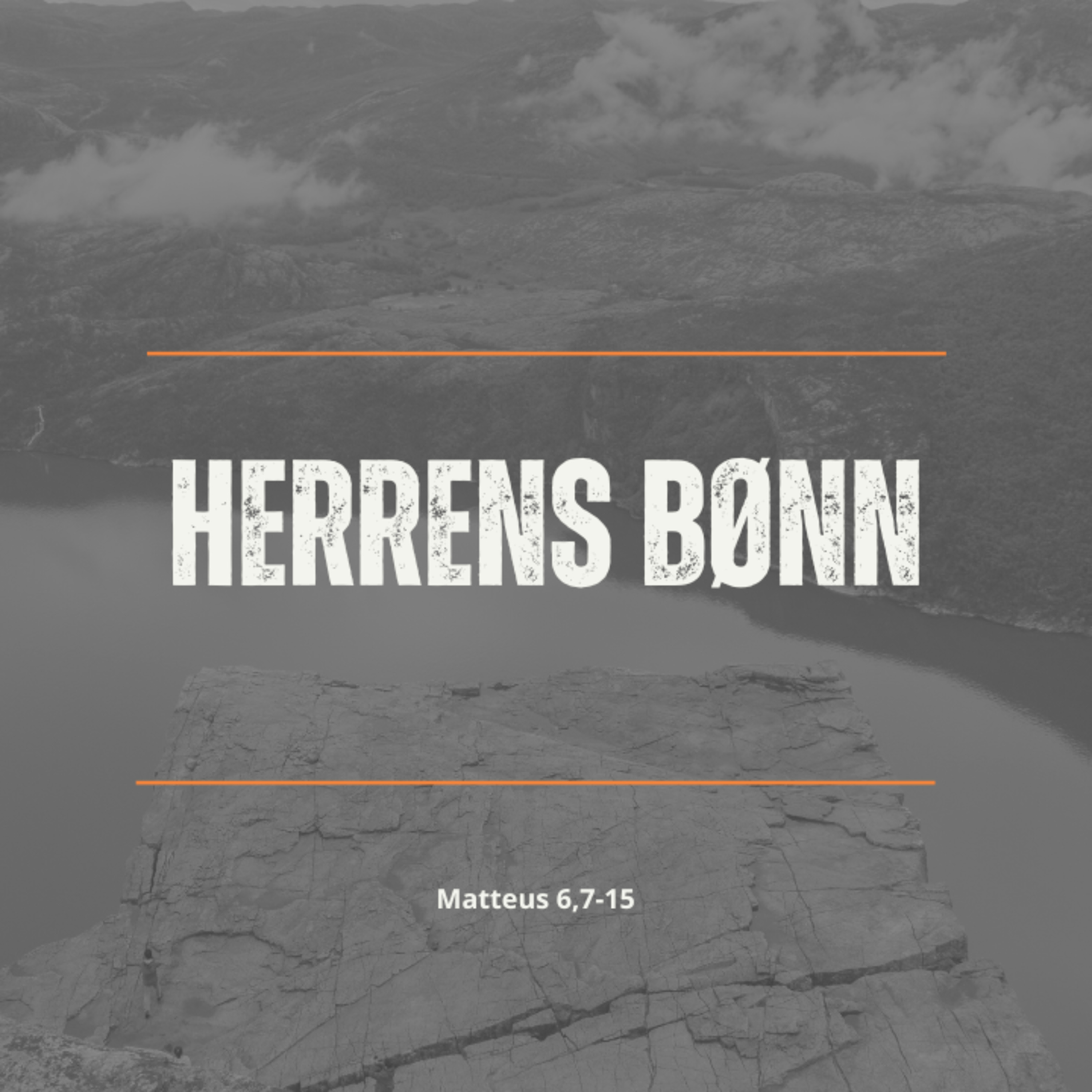 Herrens bønn - Bergprekenen Matteus 6,7-15 episode artwork
