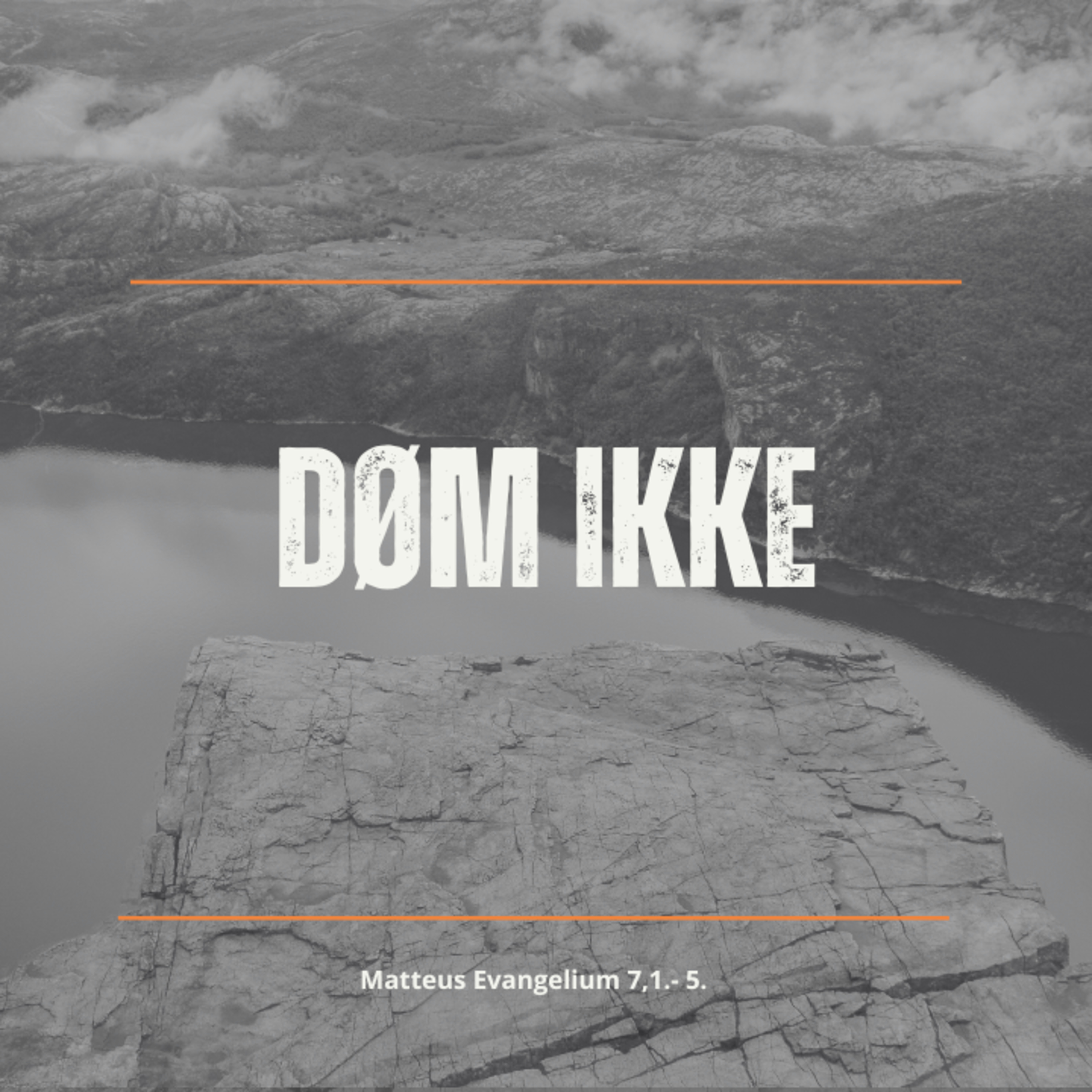 Døm ikke - Bergprekenen Matteus 7,1-5 episode artwork