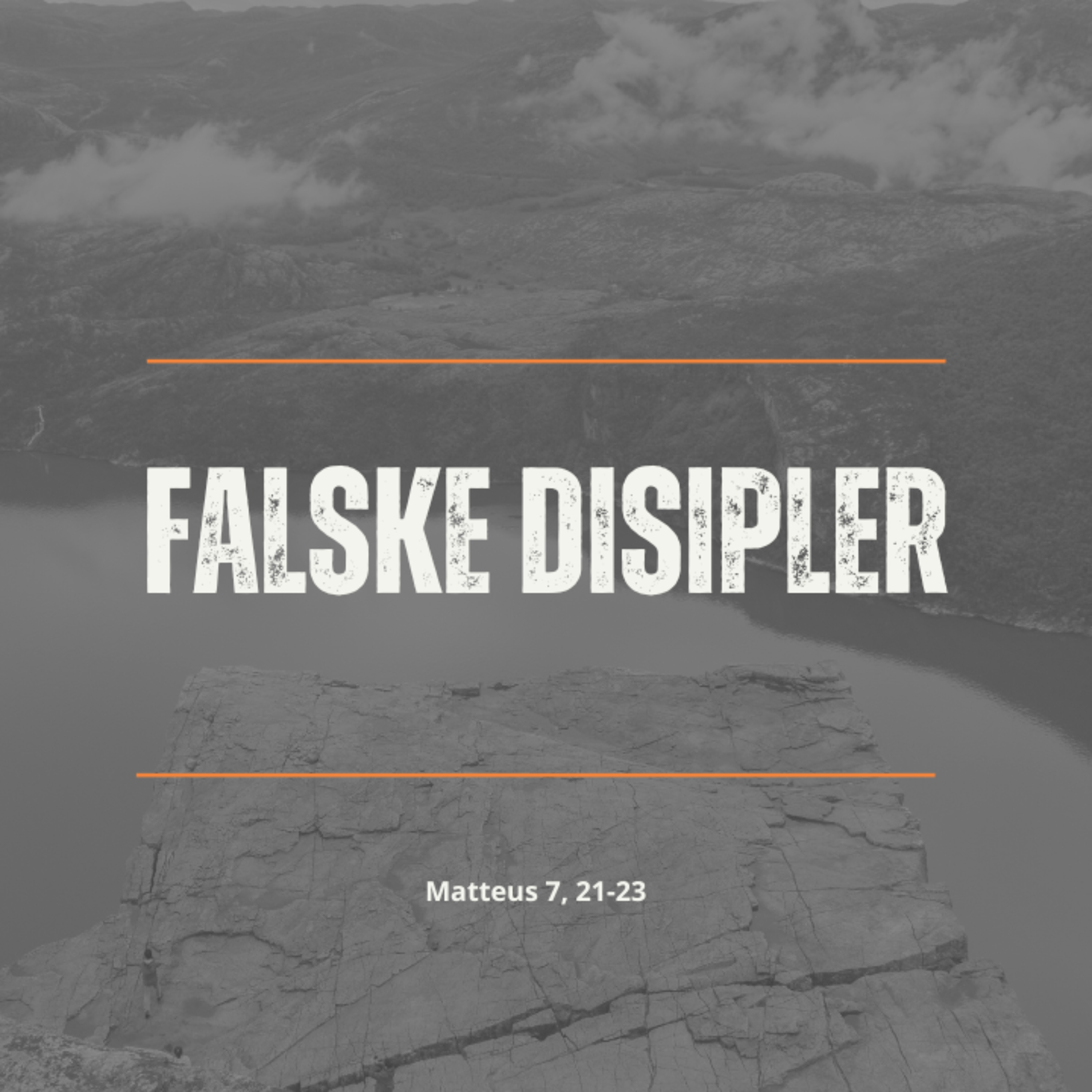 Falske disipler - Bergprekenen Matteus 7,21-23 episode artwork