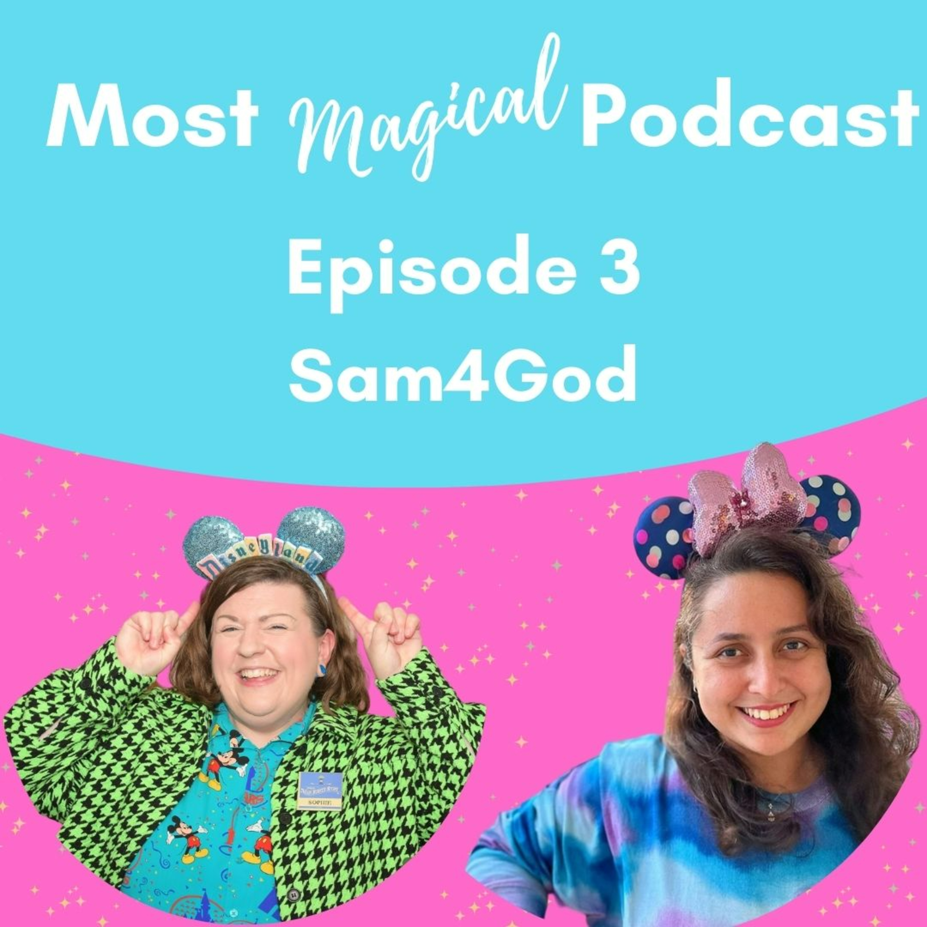 Episode 3: Visit Disneyland Paris Like a Pro with Sam4God! episode artwork