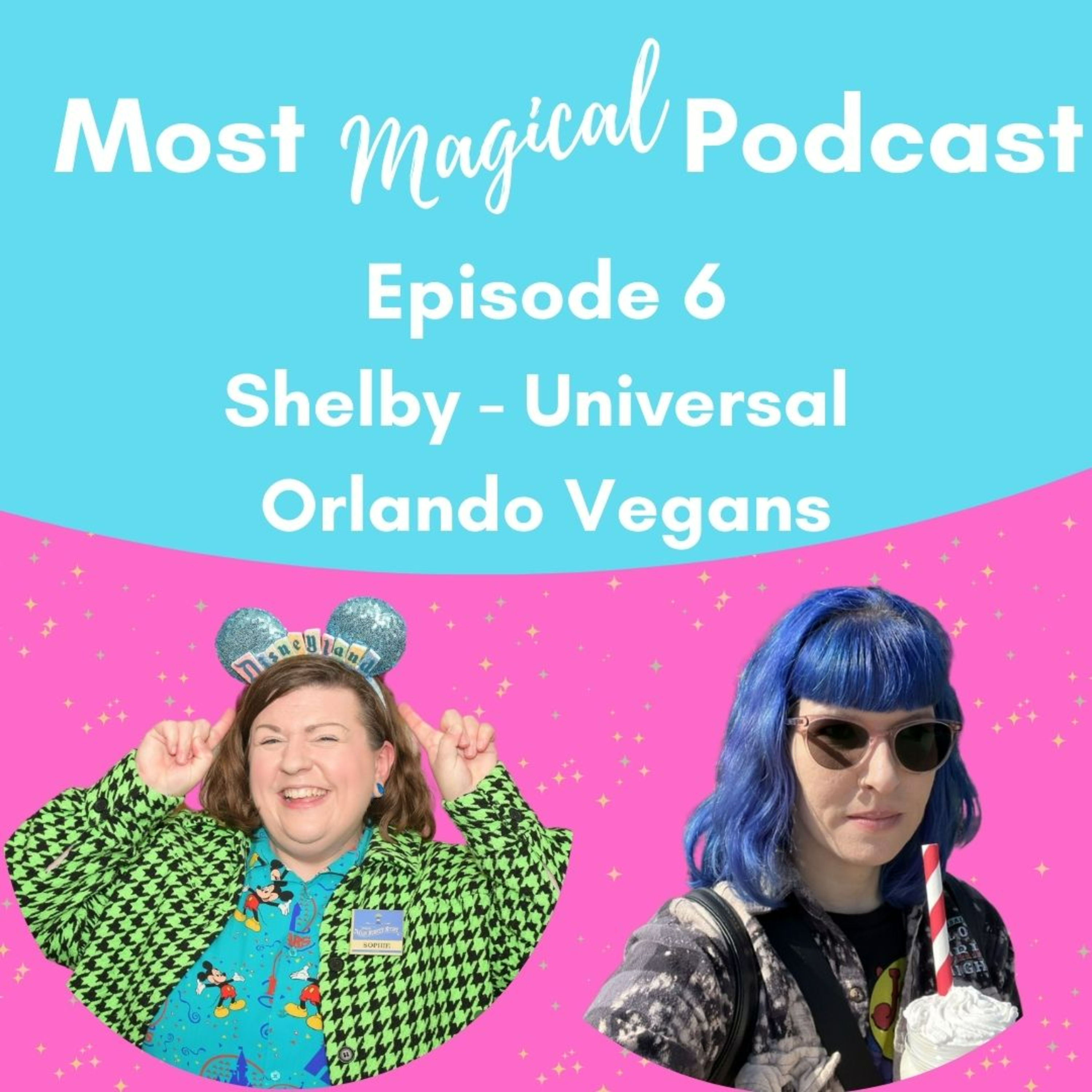 Episode 6: Universal Orlando Thrills + Vegan Meals with Shelby from Universal Orlando Vegans! episode artwork