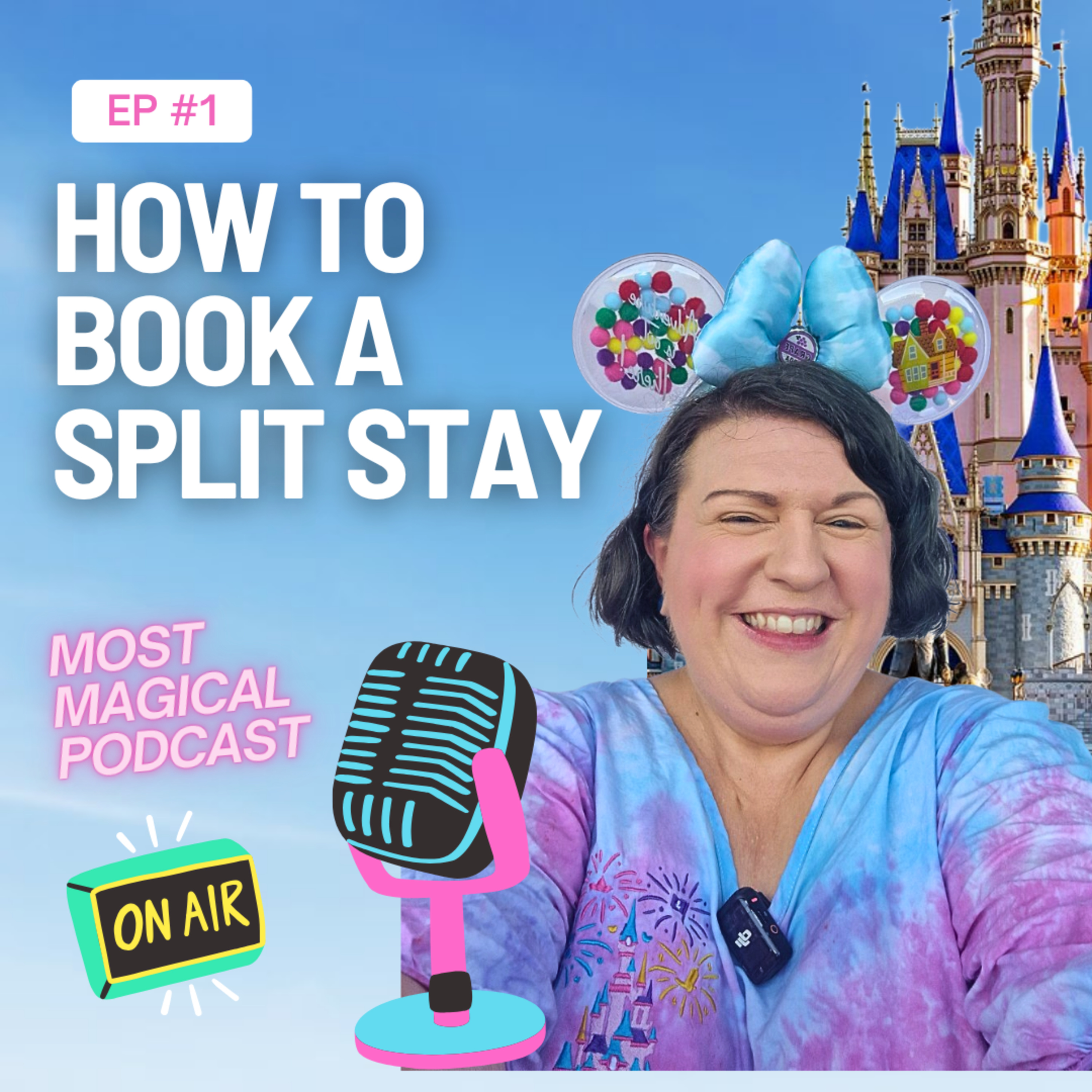 EP 1 - How To Book Your Disney World Trip (and Universal Split Stay)! episode artwork