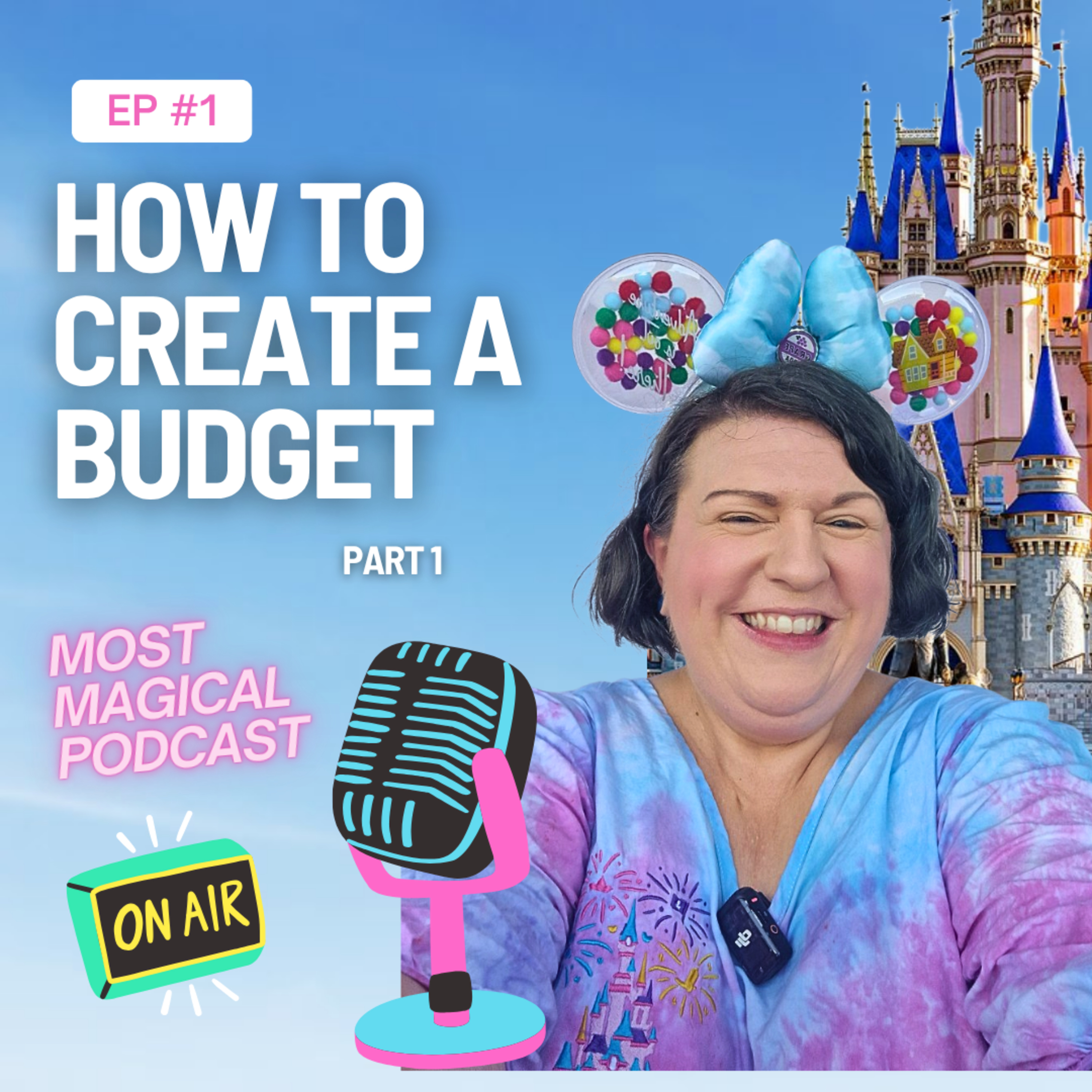 Ep 2 - How To Budget For Your Disney World Trip - Part 1! episode artwork