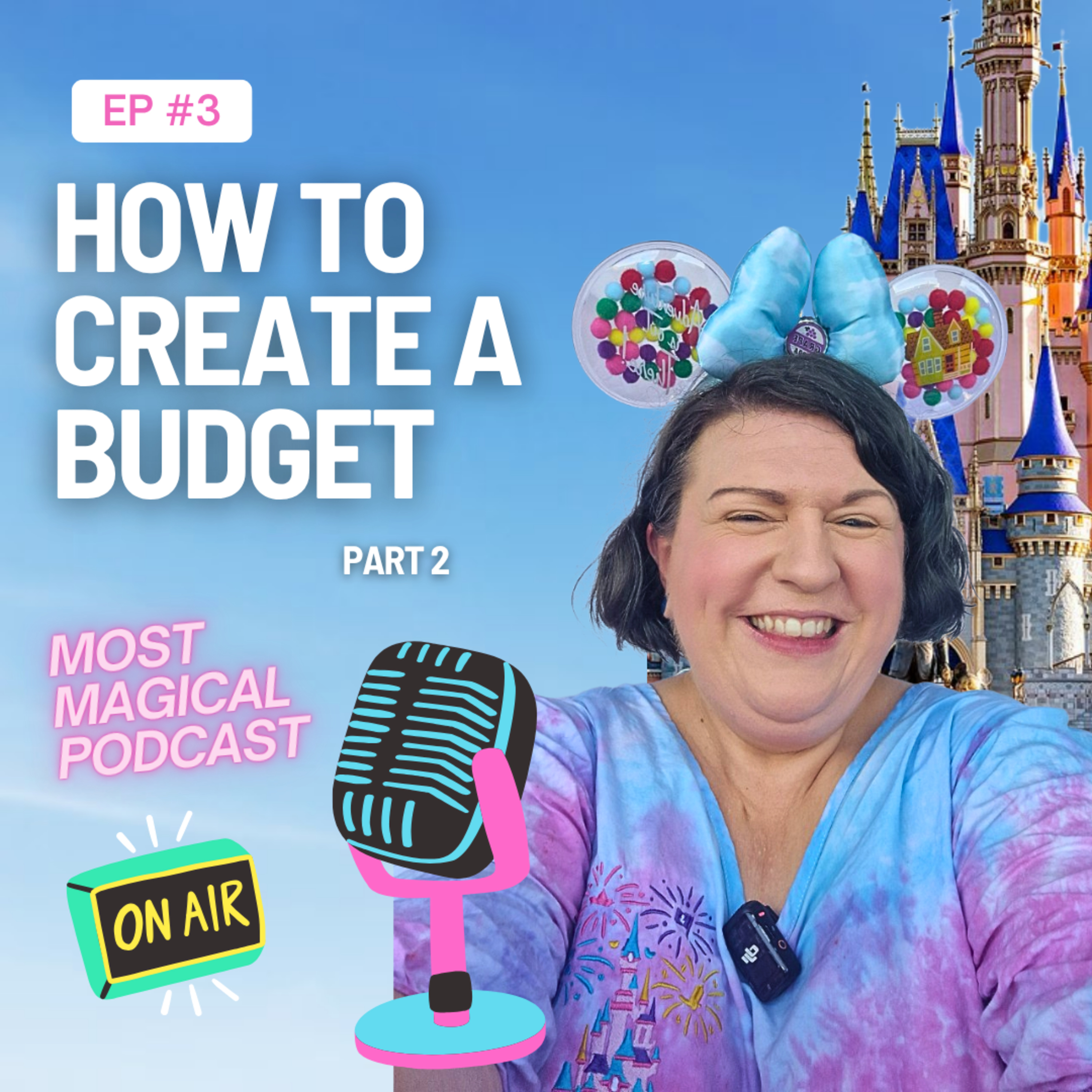 Ep 3 - How To Create A Disney World Budget - Part 2! episode artwork